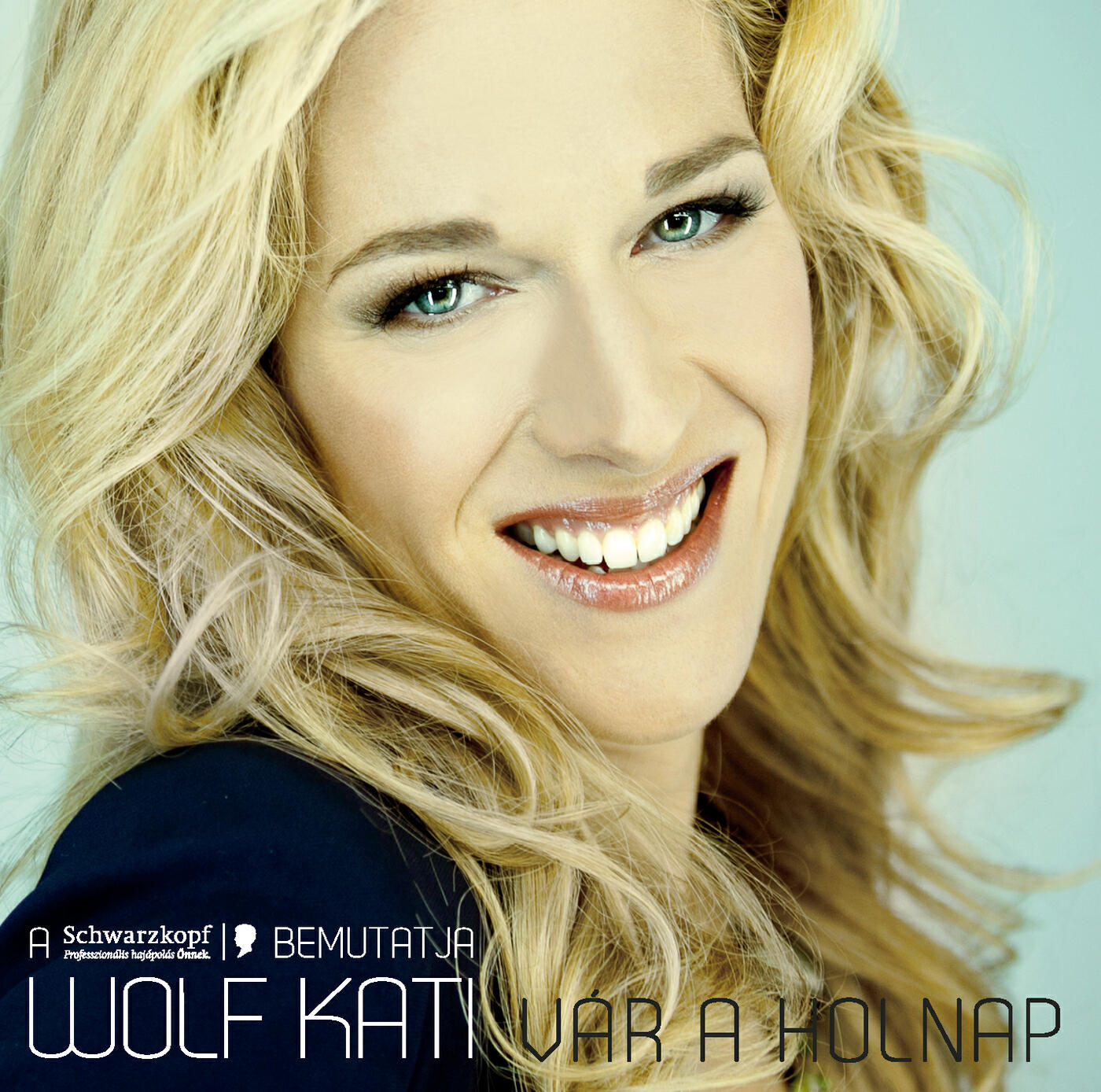 Kati Wolf - Vár a holnap