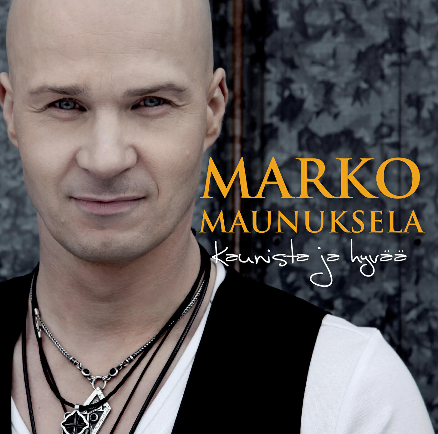 Marko Maunuksela - Kaunista ja hyvää