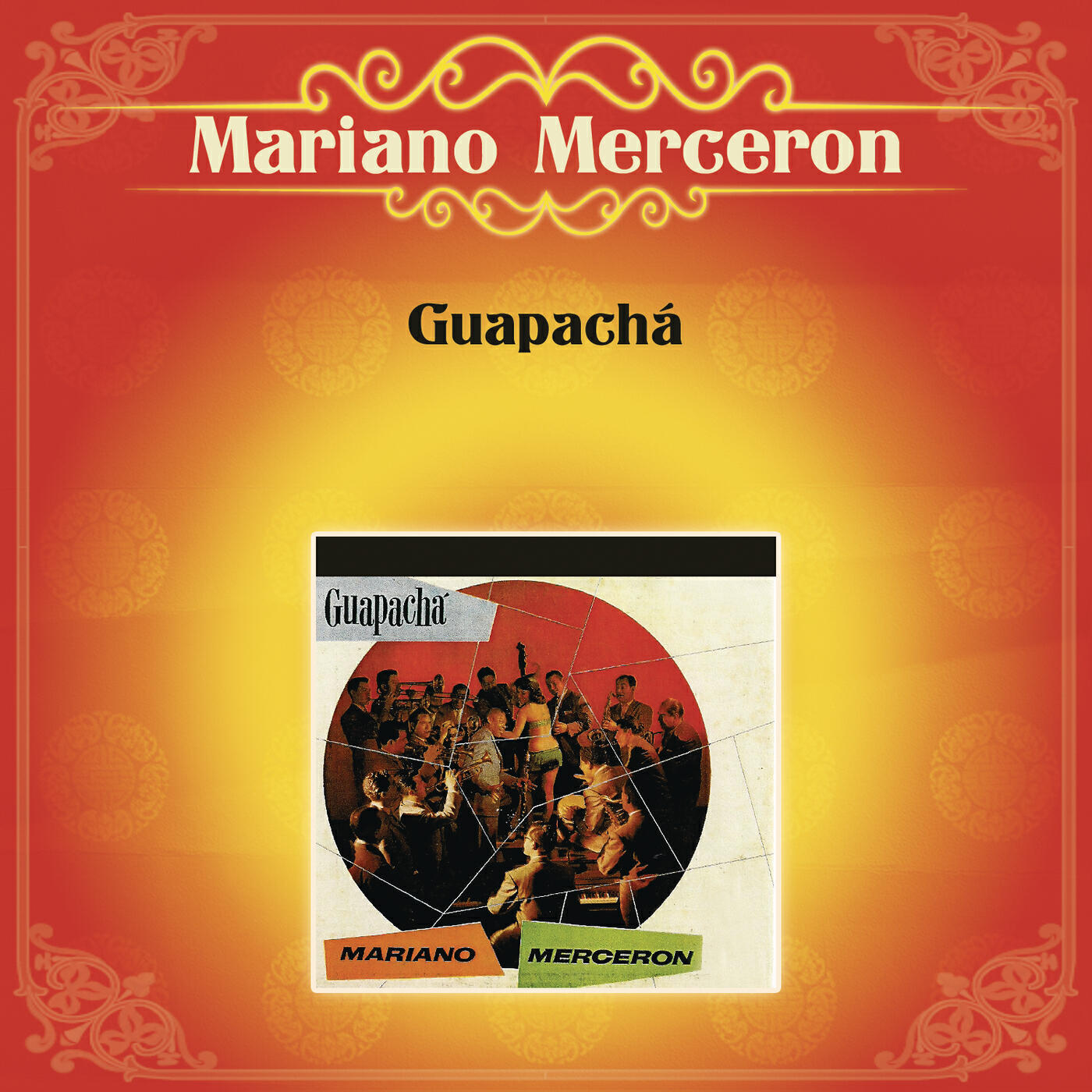 Mariano Mercerón y Su Orquesta - Becerra Campeón