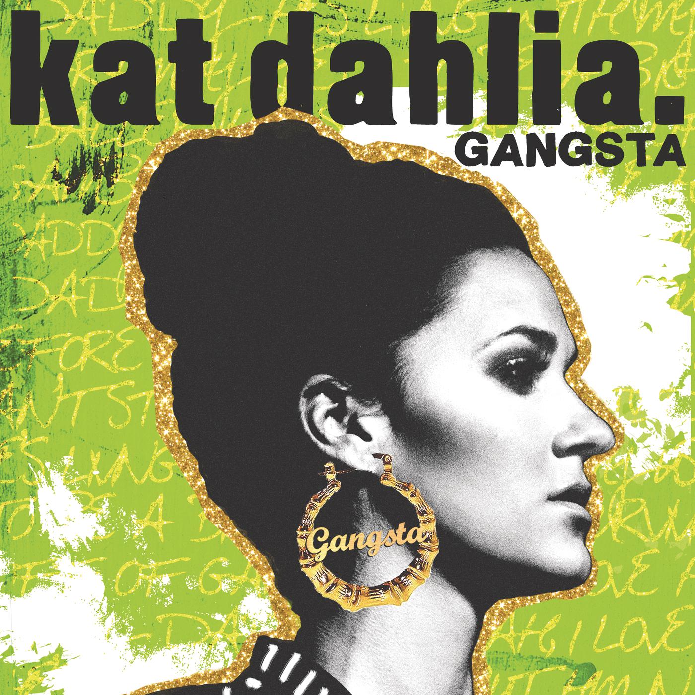 Kat Dahlia - Gangsta