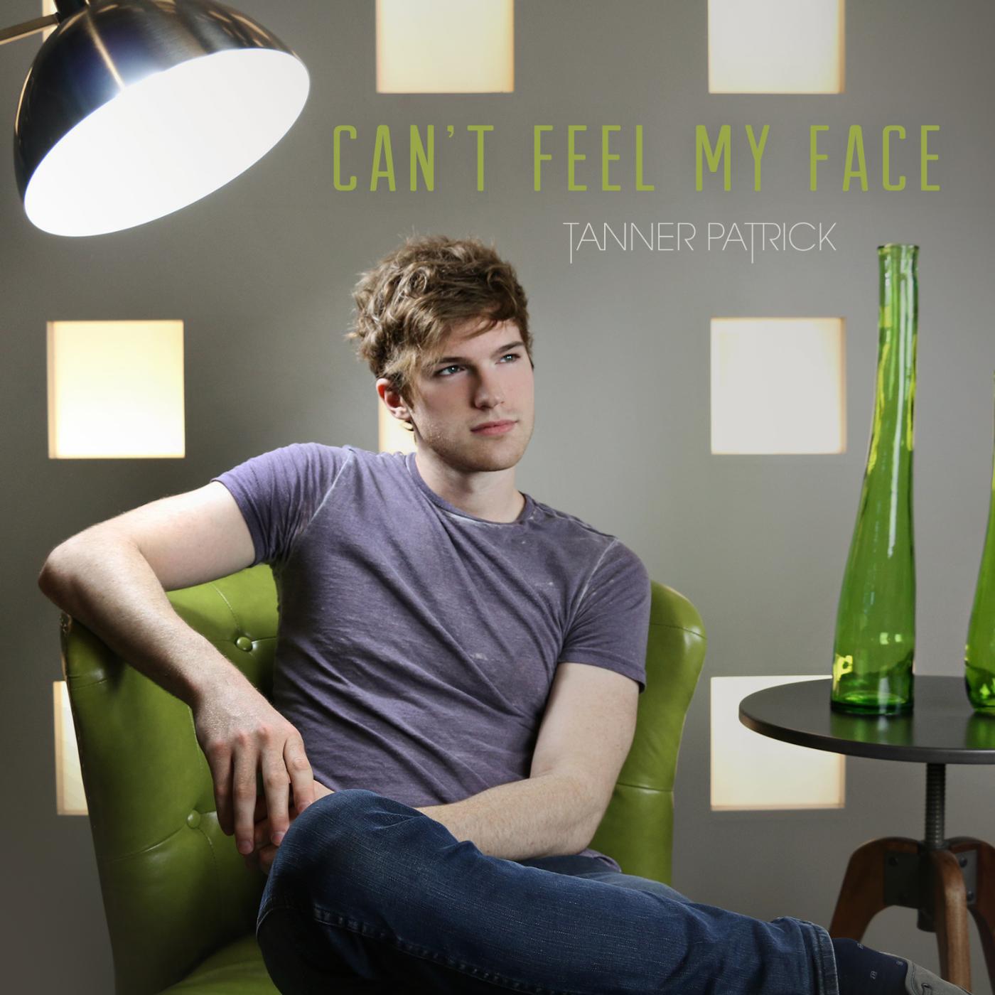 Tanner Patrick - Can't Feel My Face