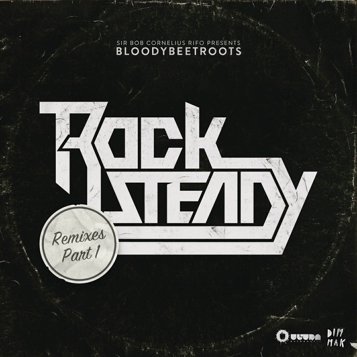 The Bloody Beetroots - Rocksteady (Dem Slackers Remix)