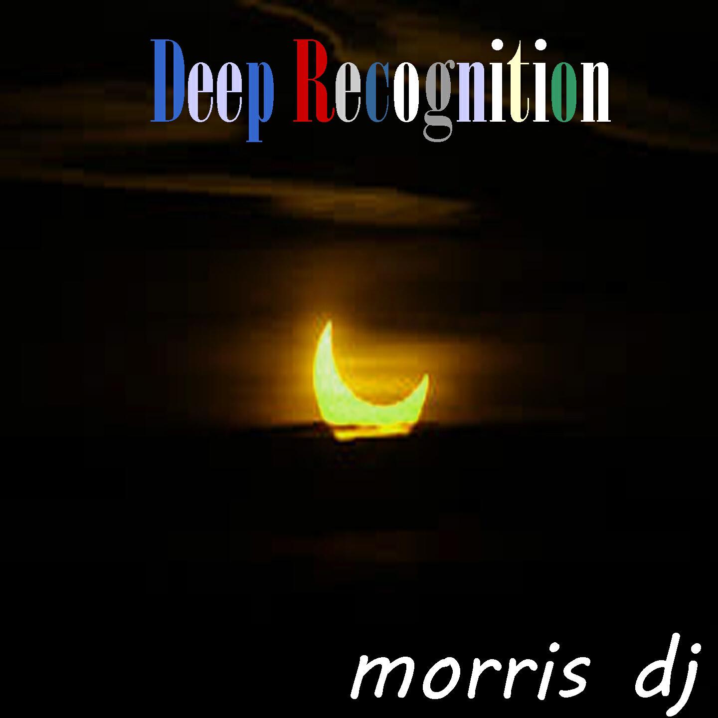 Morris  DJ - Deep Recognition
