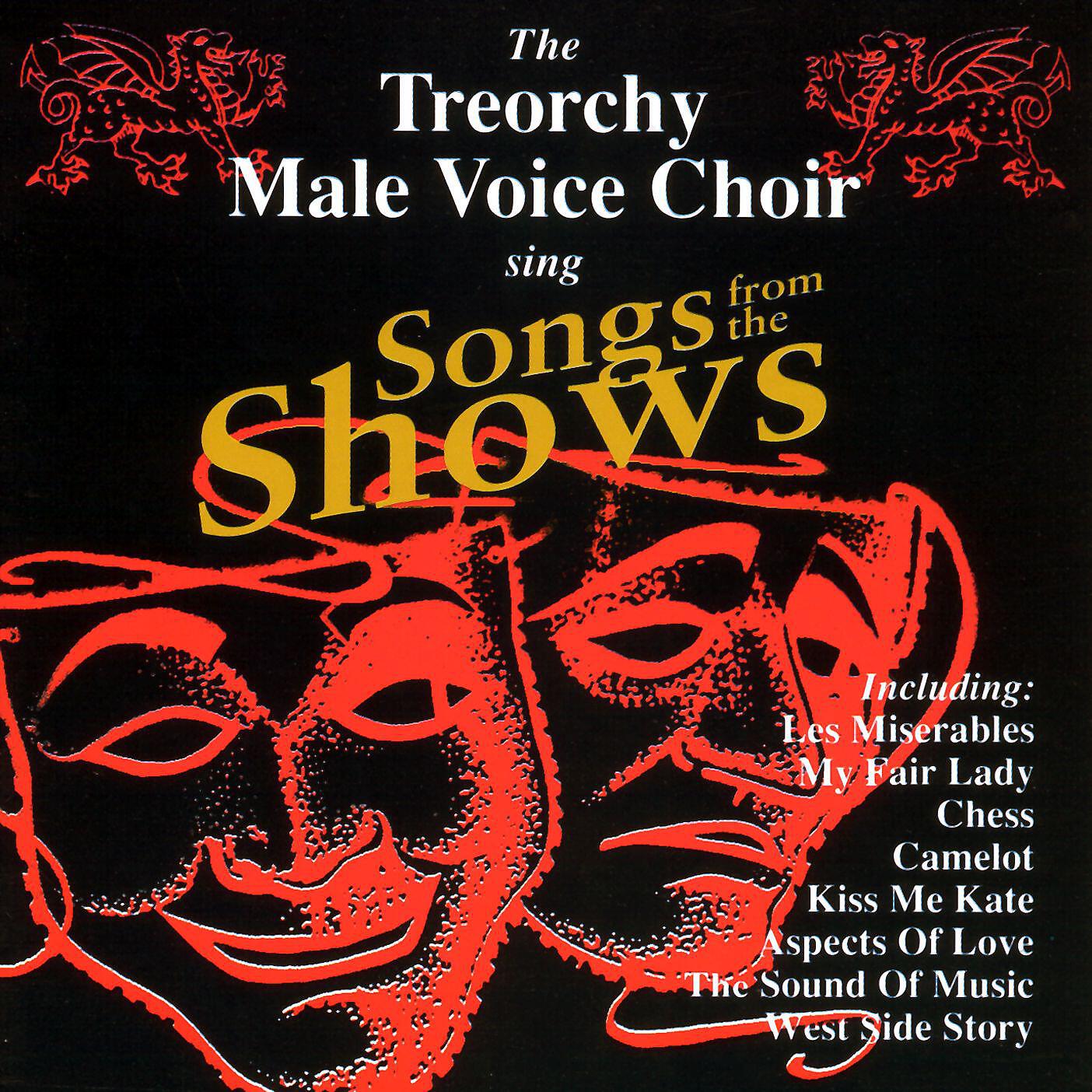 The Treorchy Male Voice Choir - Love Changes Everything