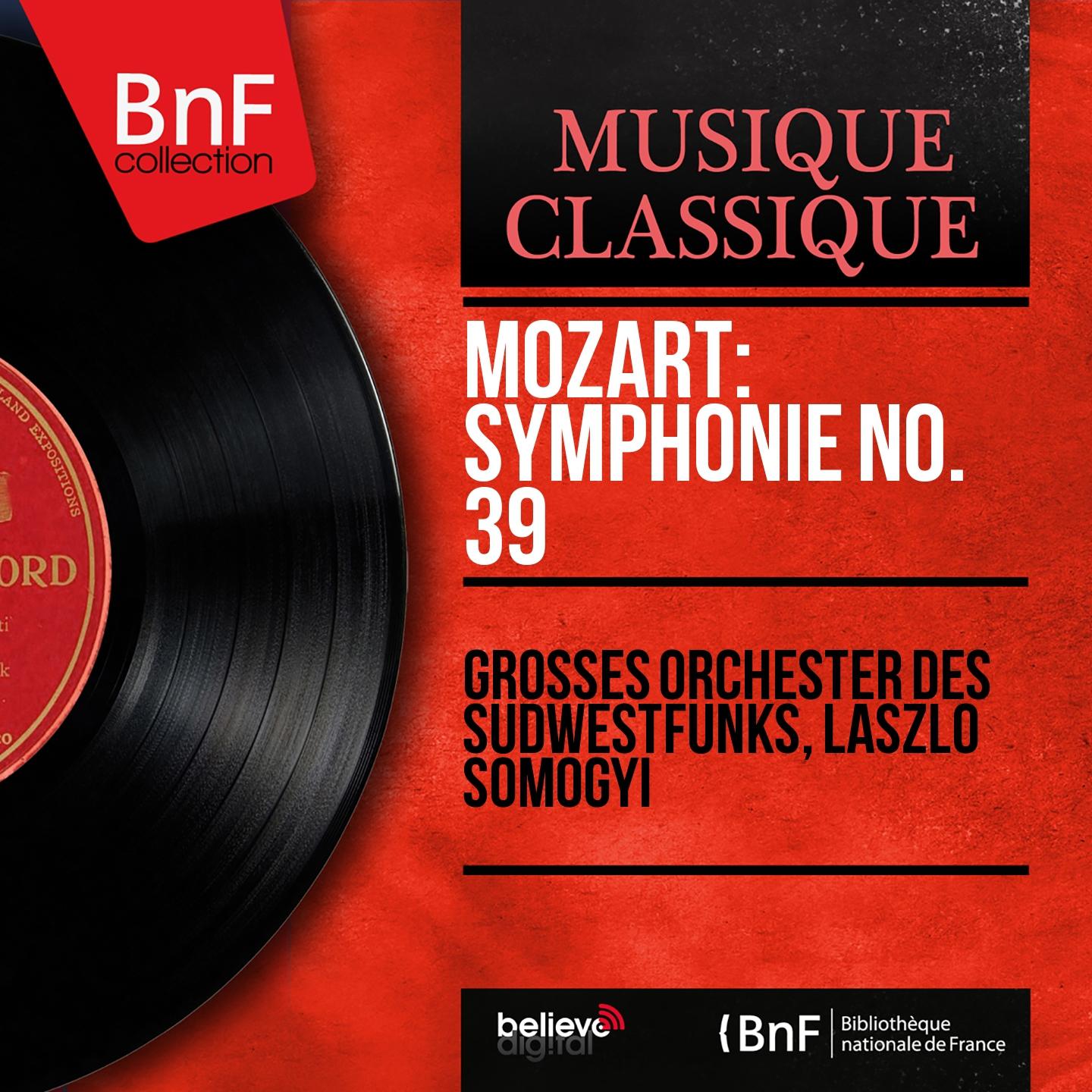 Постер альбома Mozart: Symphonie No. 39 (Mono Version)