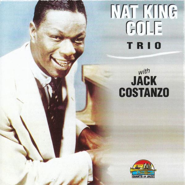 Nat King Cole Trio - Lush Life