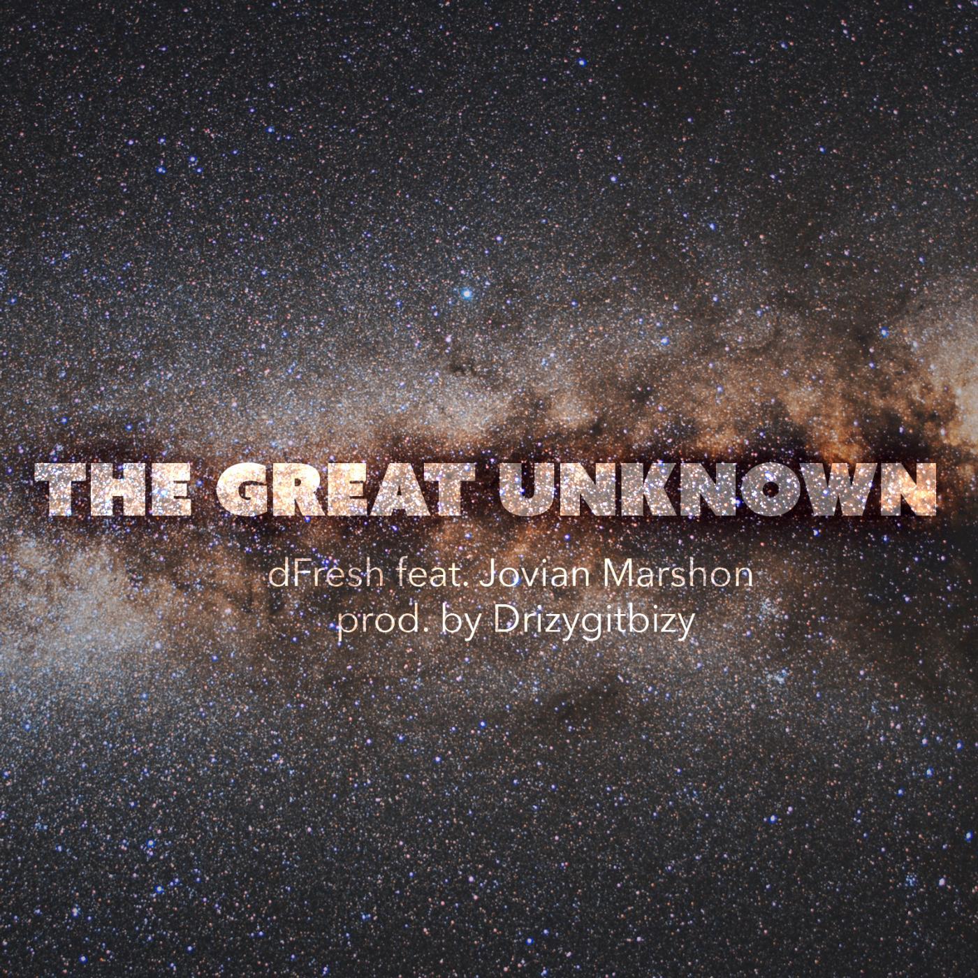 Постер альбома The Great Unknown (feat. Jovian Marshon)