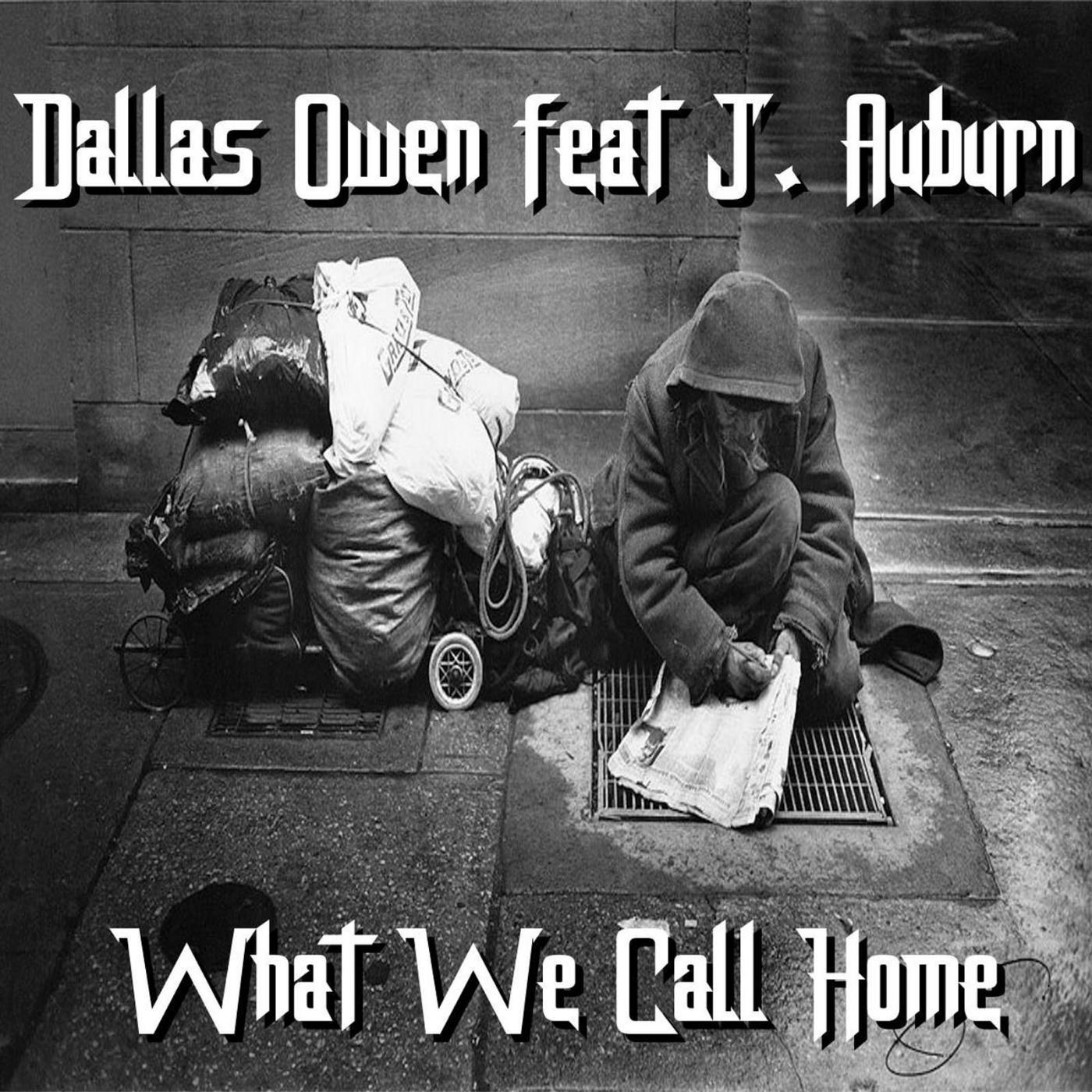 Постер альбома What We Call Home (feat. J Auburn)
