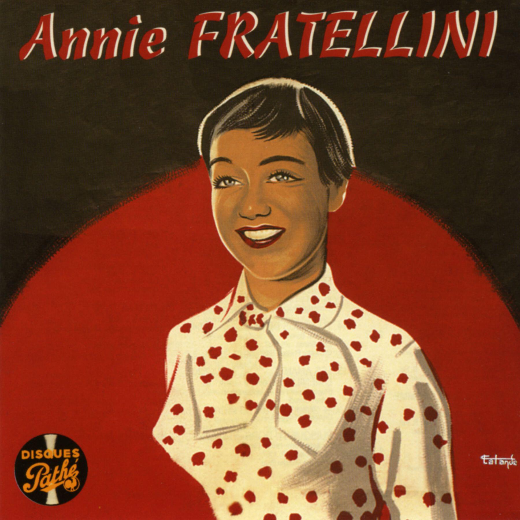 Annie Fratellini - Quand tu viens chez moi mon coeur