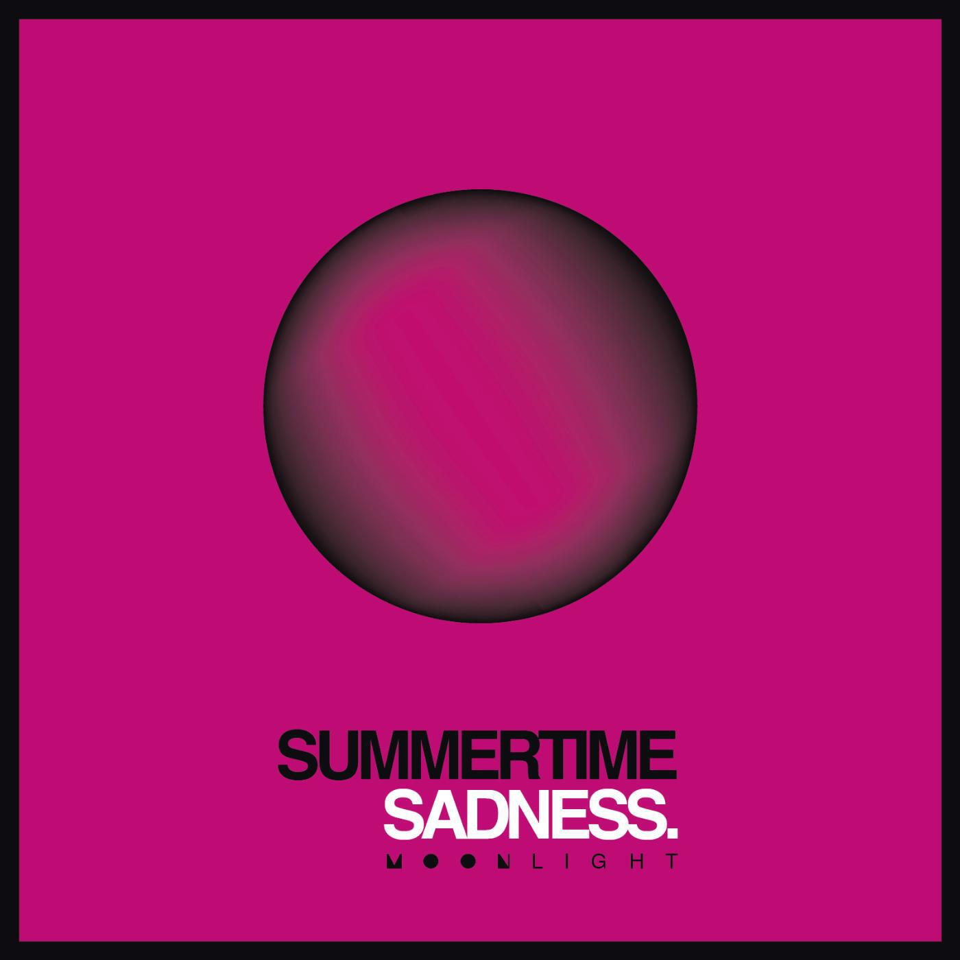 Moonlight - Summertime Sadness