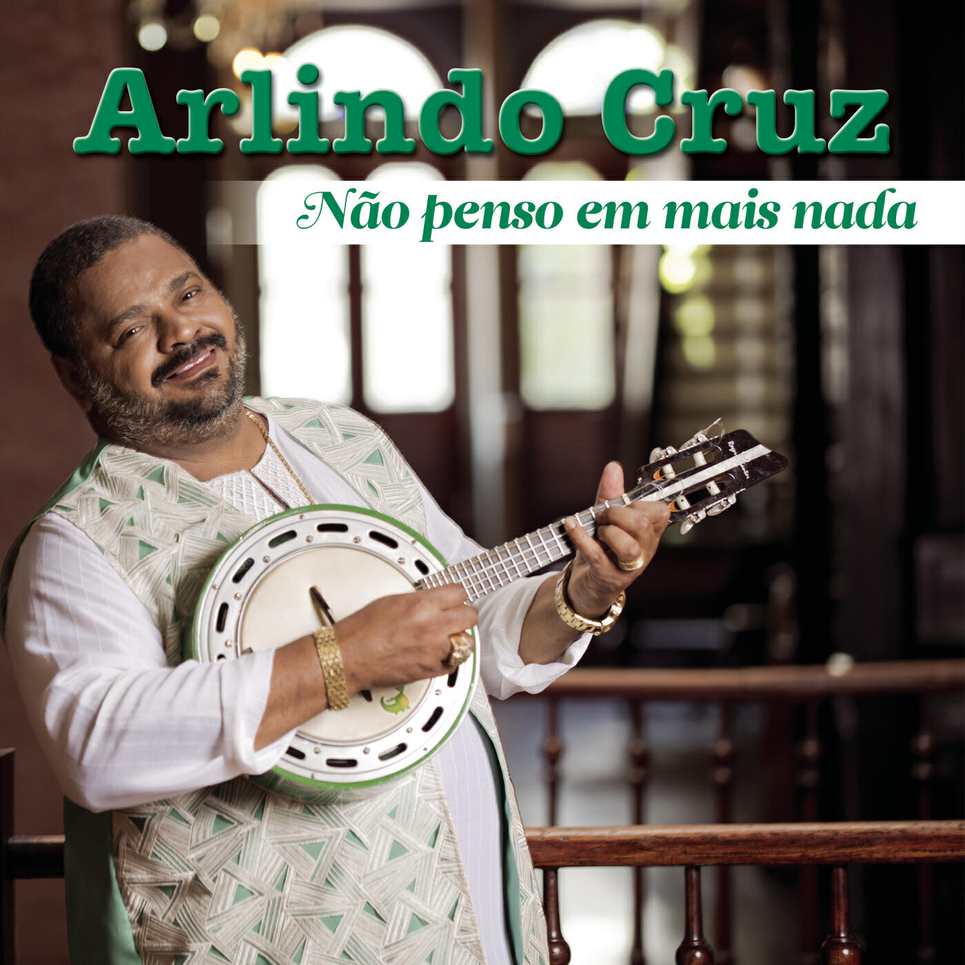 Arlindo Cruz - Não Penso em Mais Nada