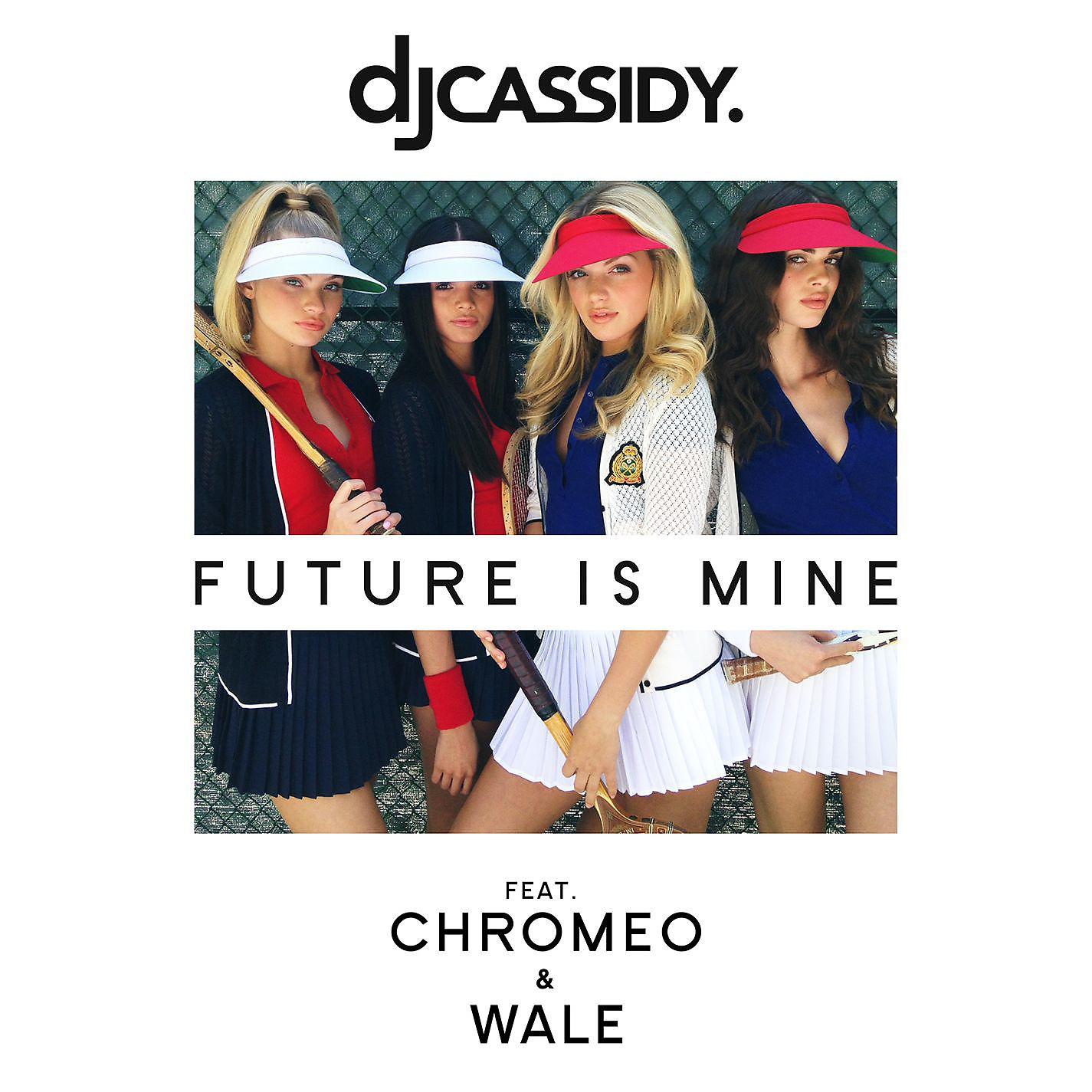 Постер альбома Future Is Mine (feat. Chromeo & Wale)