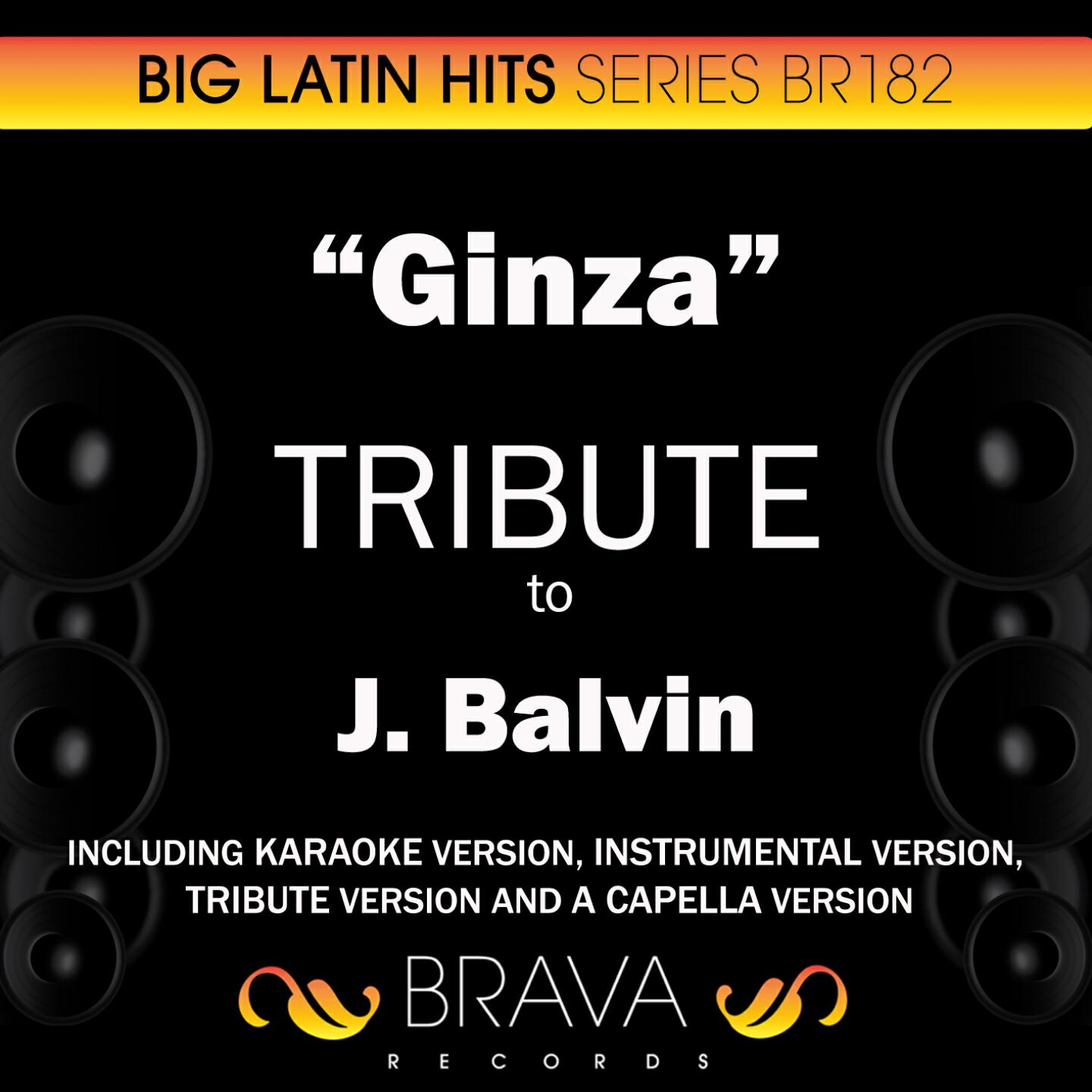 Brava HitMakers - Ginza (In The Style Of J. Balvin) [Instrumental Version]