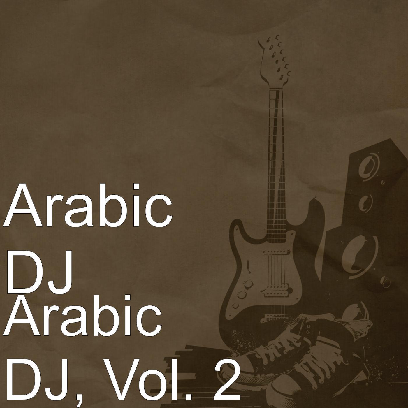Постер альбома Arabic DJ, Vol. 2