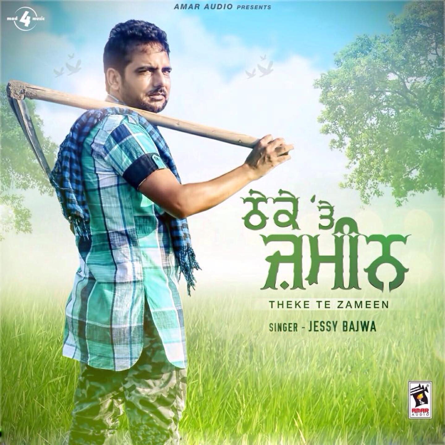 Jessy Bajwa - Theke Te Zameen