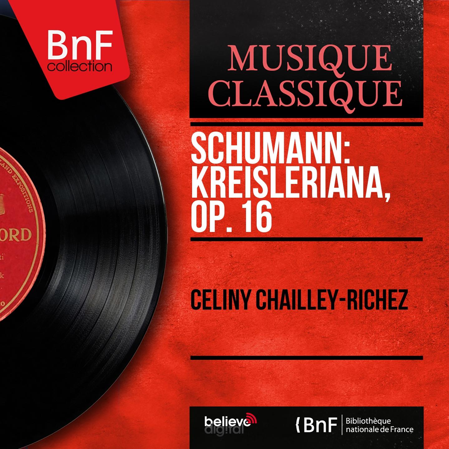 Постер альбома Schumann: Kreisleriana, Op. 16 (Mono Version)