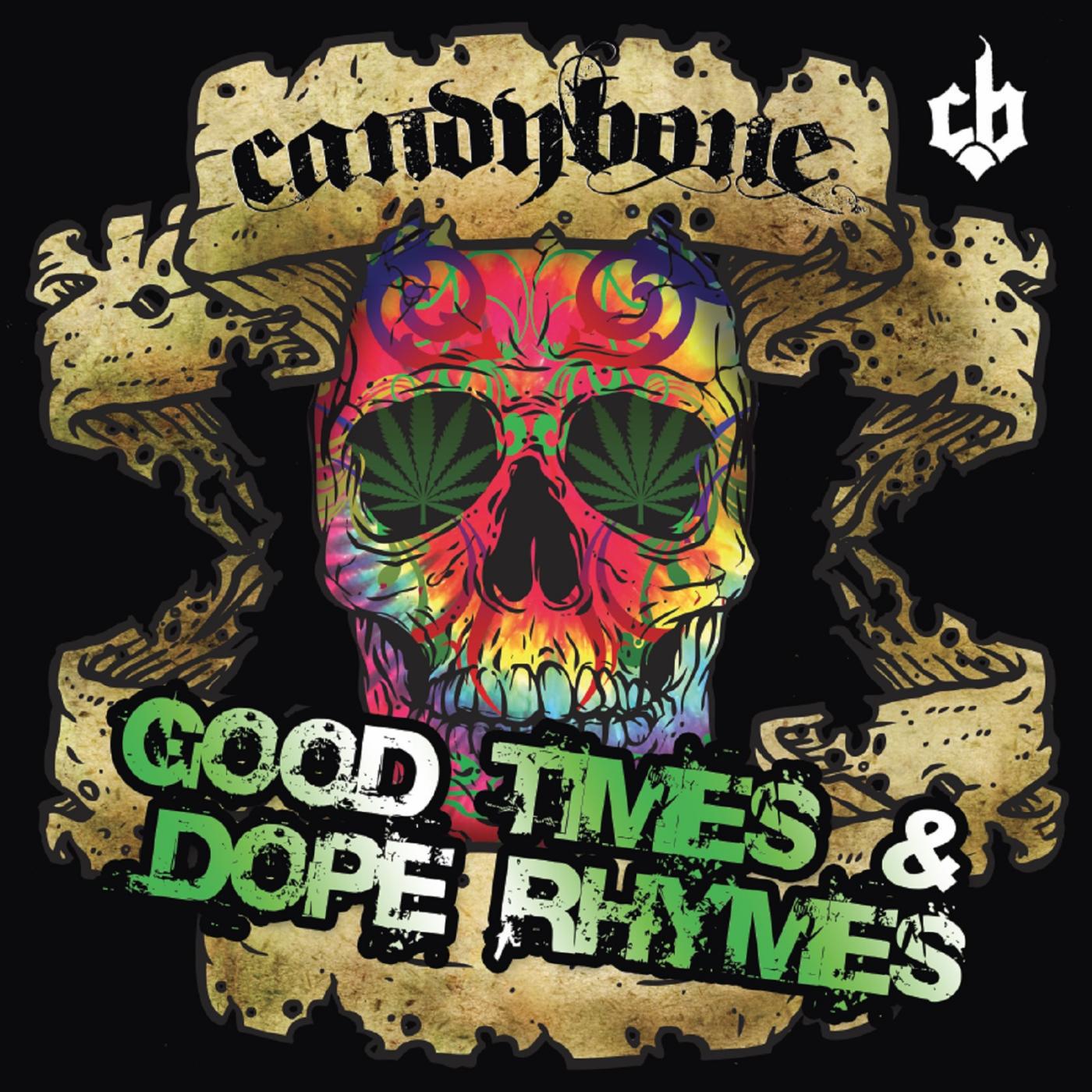 Постер альбома Good Times & Dope Rhymes
