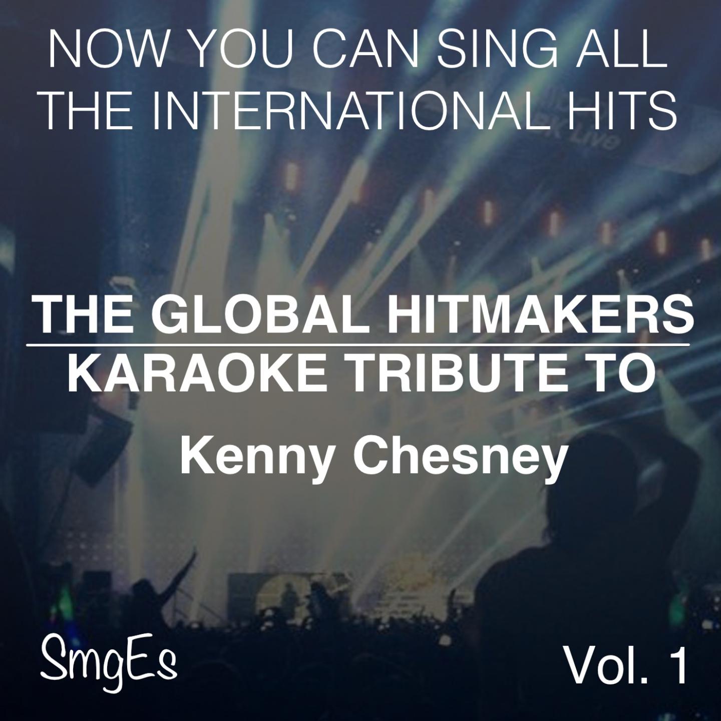 Постер альбома The Global HitMakers: Kenny Chesney Vol. 1