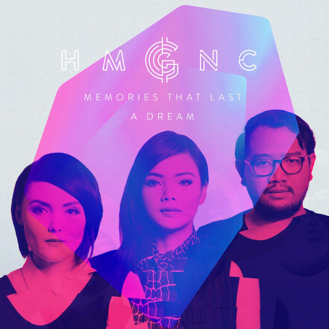 HMGNC - Memories That Last a Dream