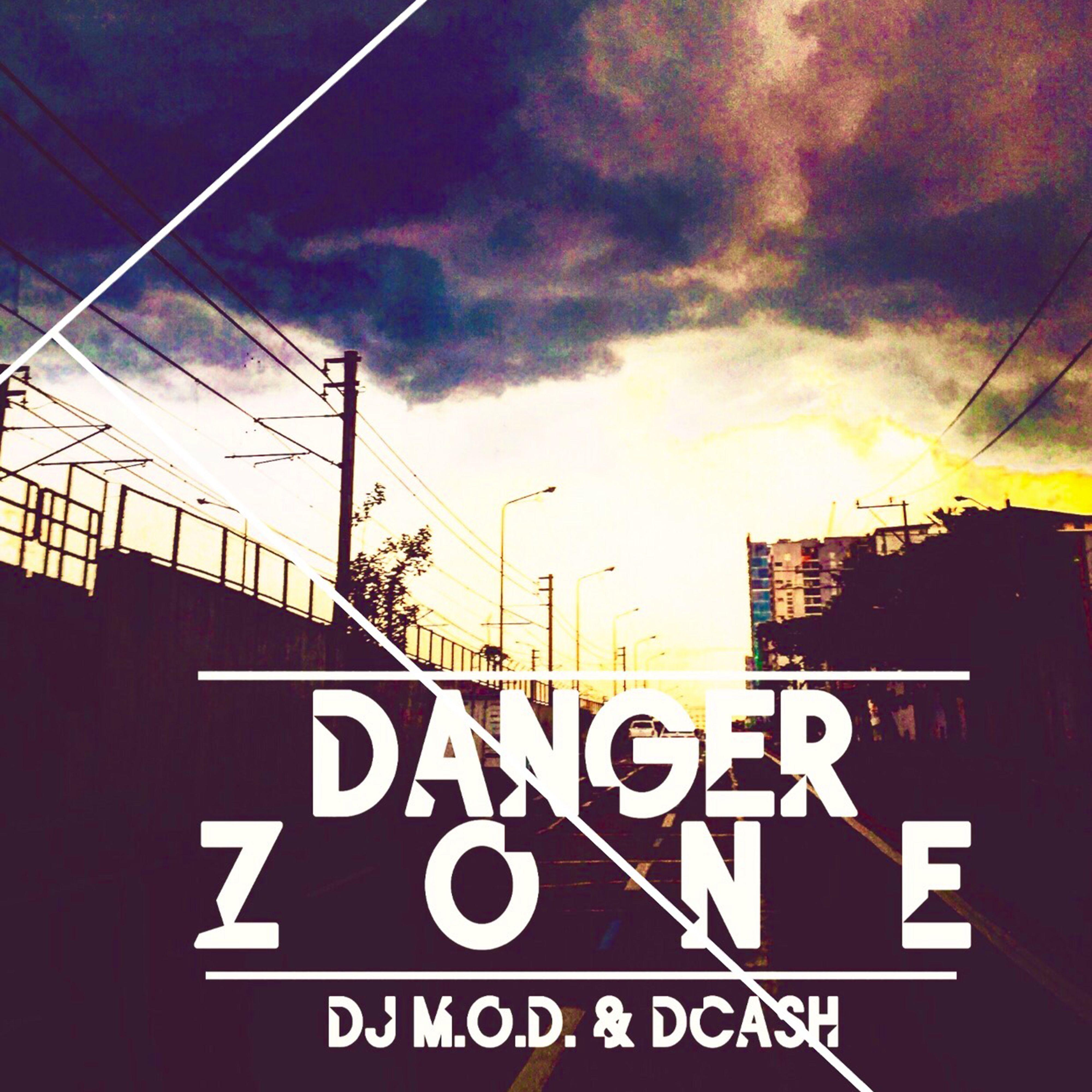 Постер альбома Danger Zone (feat. DCash & Mark Castro)