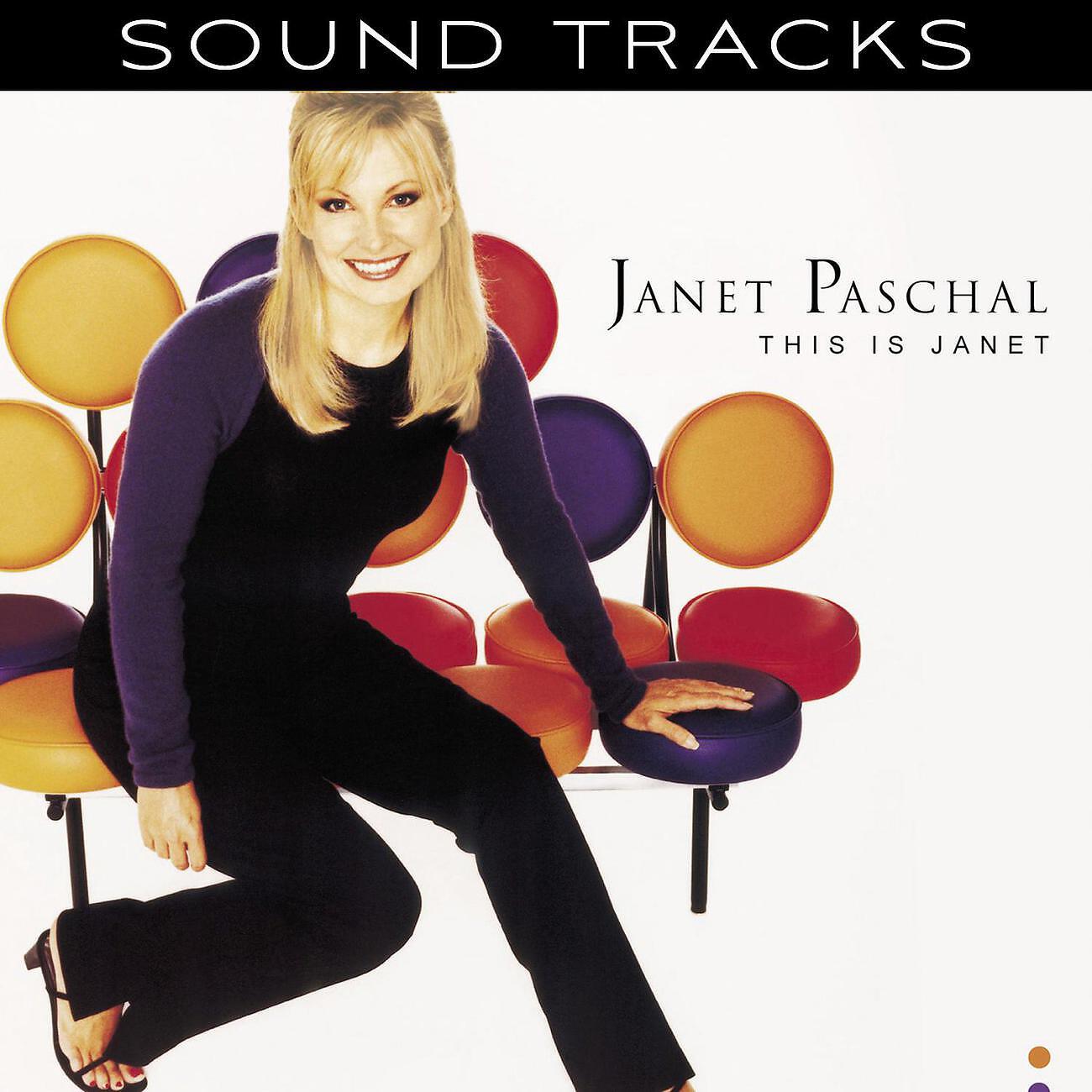 Janet Paschal - The First, The Last