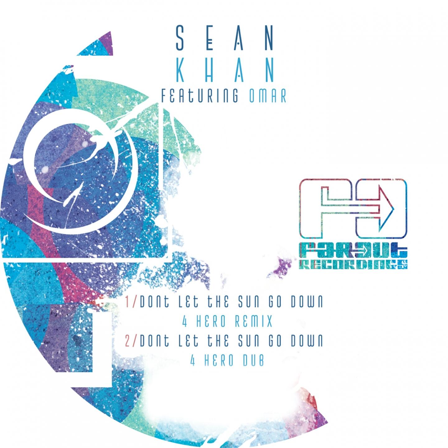 Sean Khan - Don't Let the Sun Go Down (4Hero Remix)