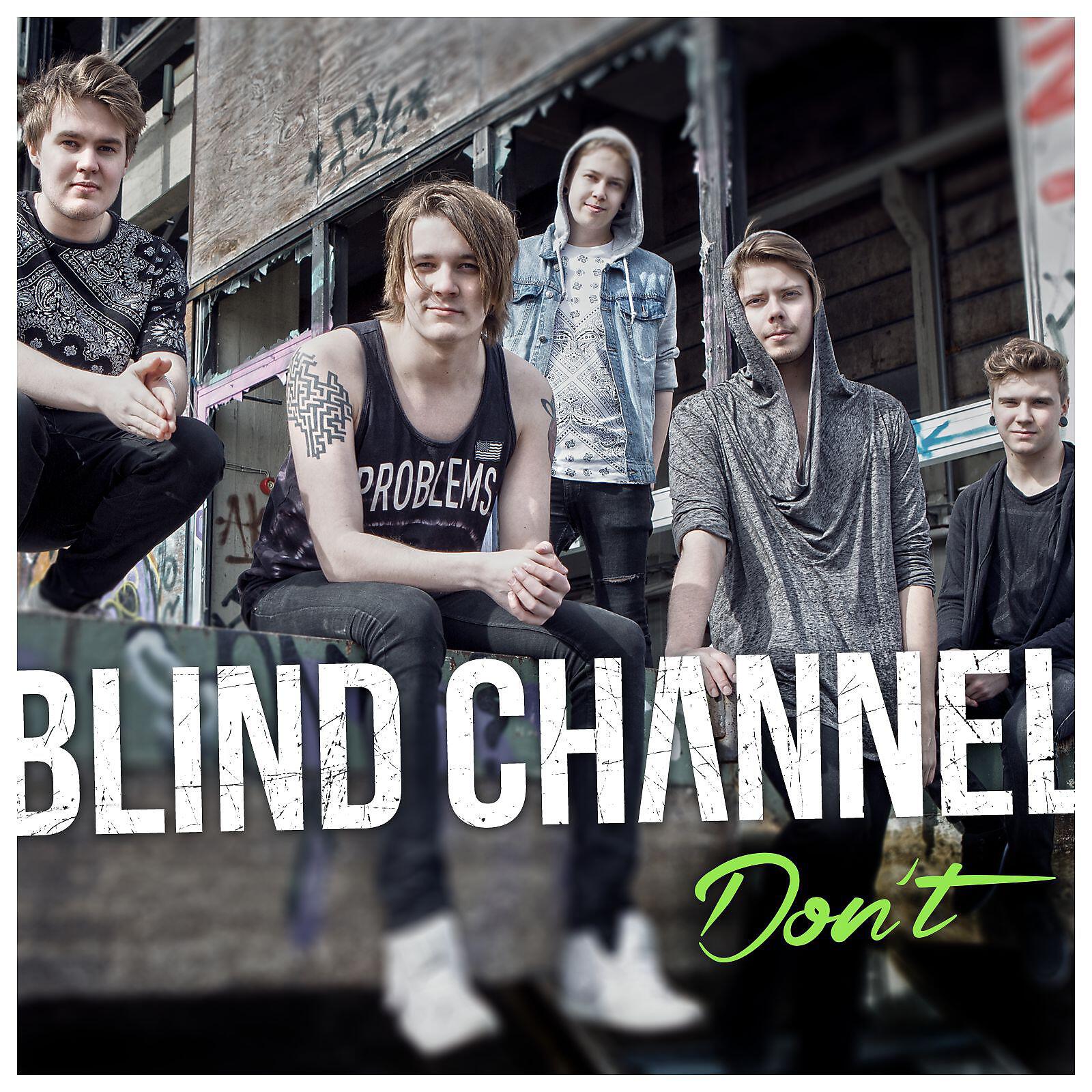 Blind Channel - Don't