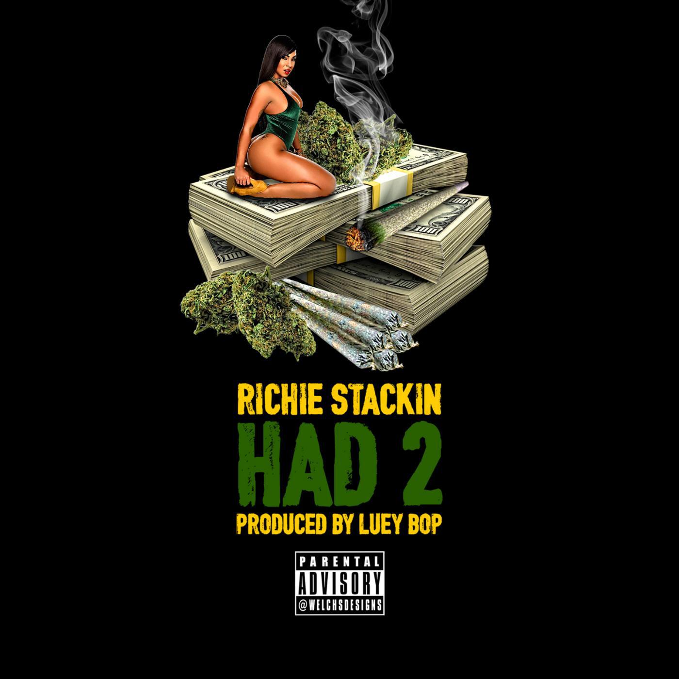 Richie Stackin - Had 2