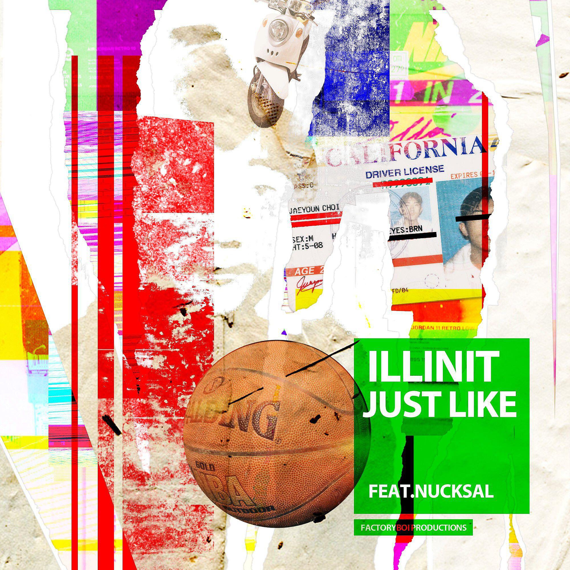 illinit - Just Like (feat. Nucksal)