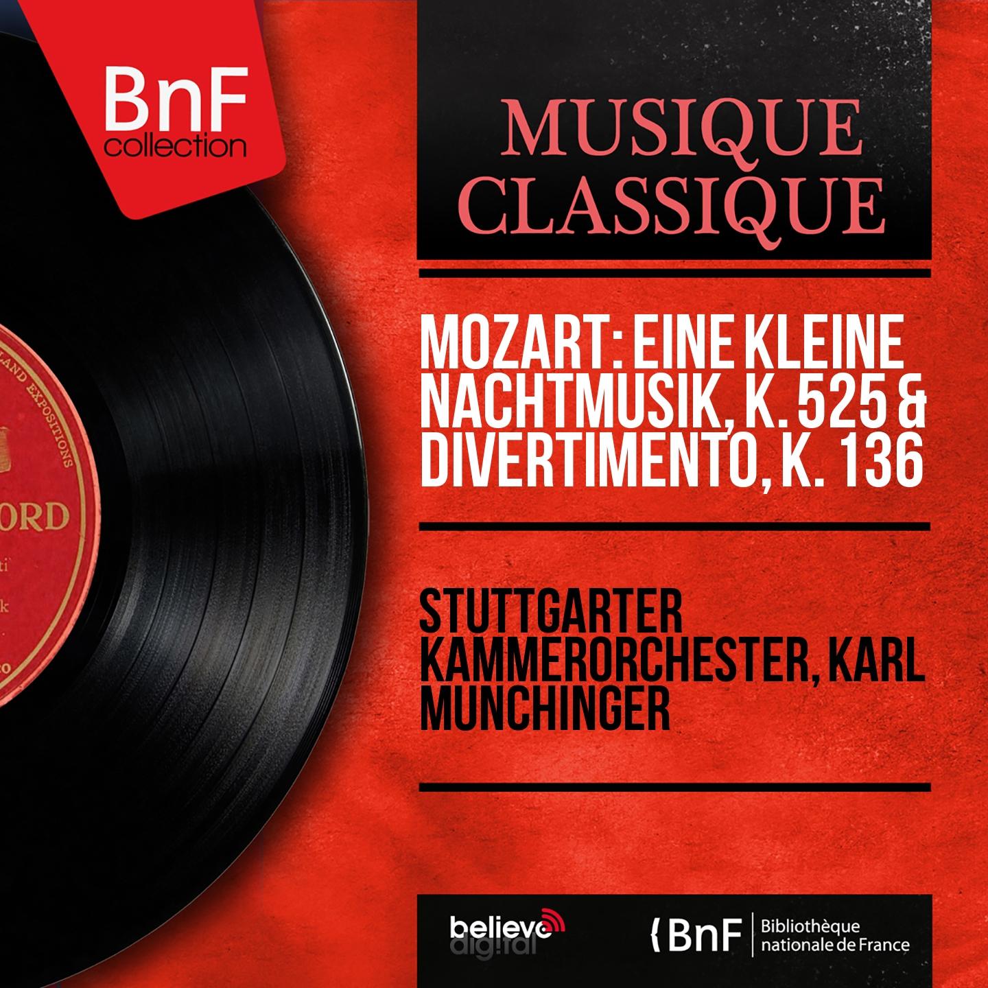 Постер альбома Mozart: Eine kleine Nachtmusik, K. 525 & Divertimento, K. 136 (Mono Version)