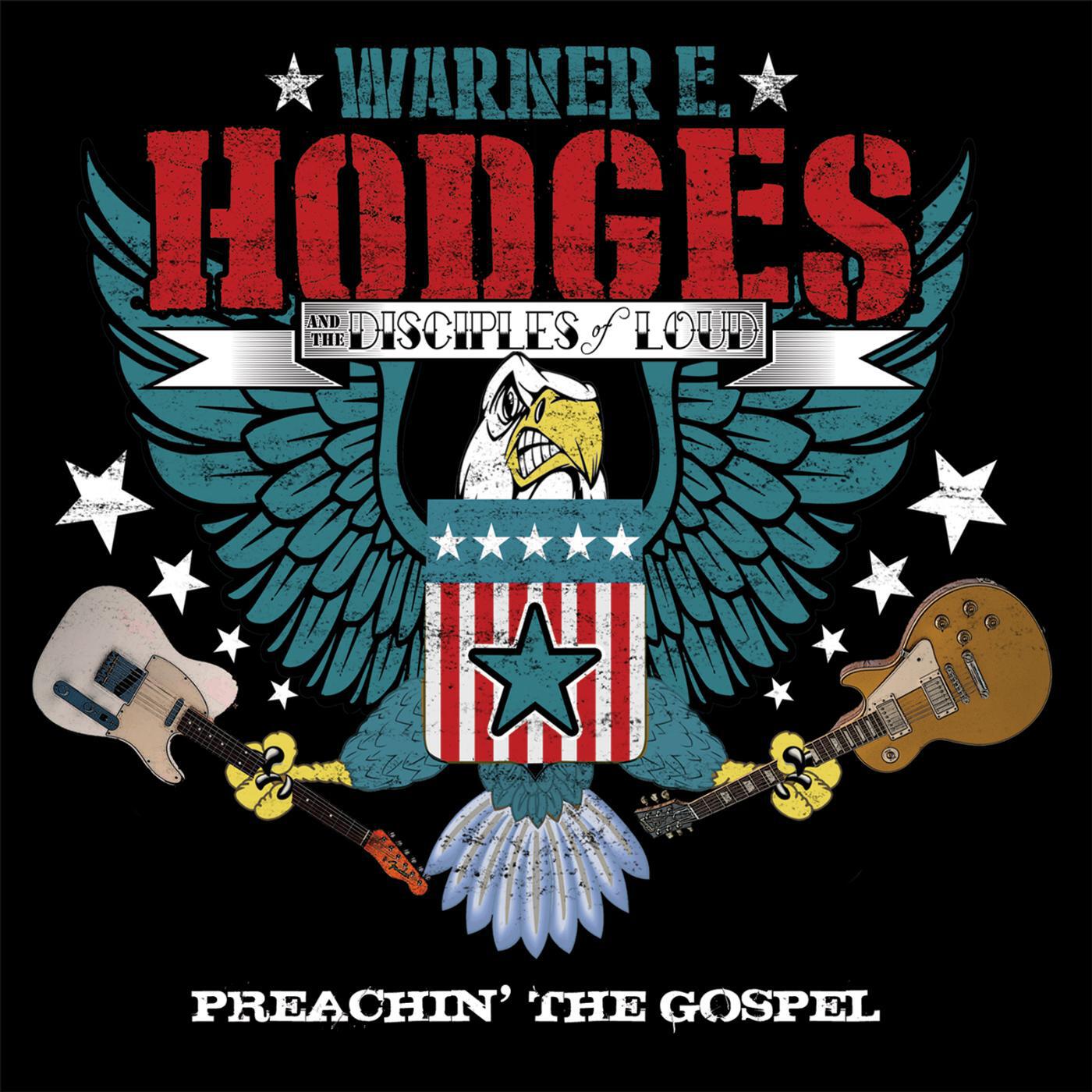 Warner E. Hodges & The Disciples of Loud - Shock to the System