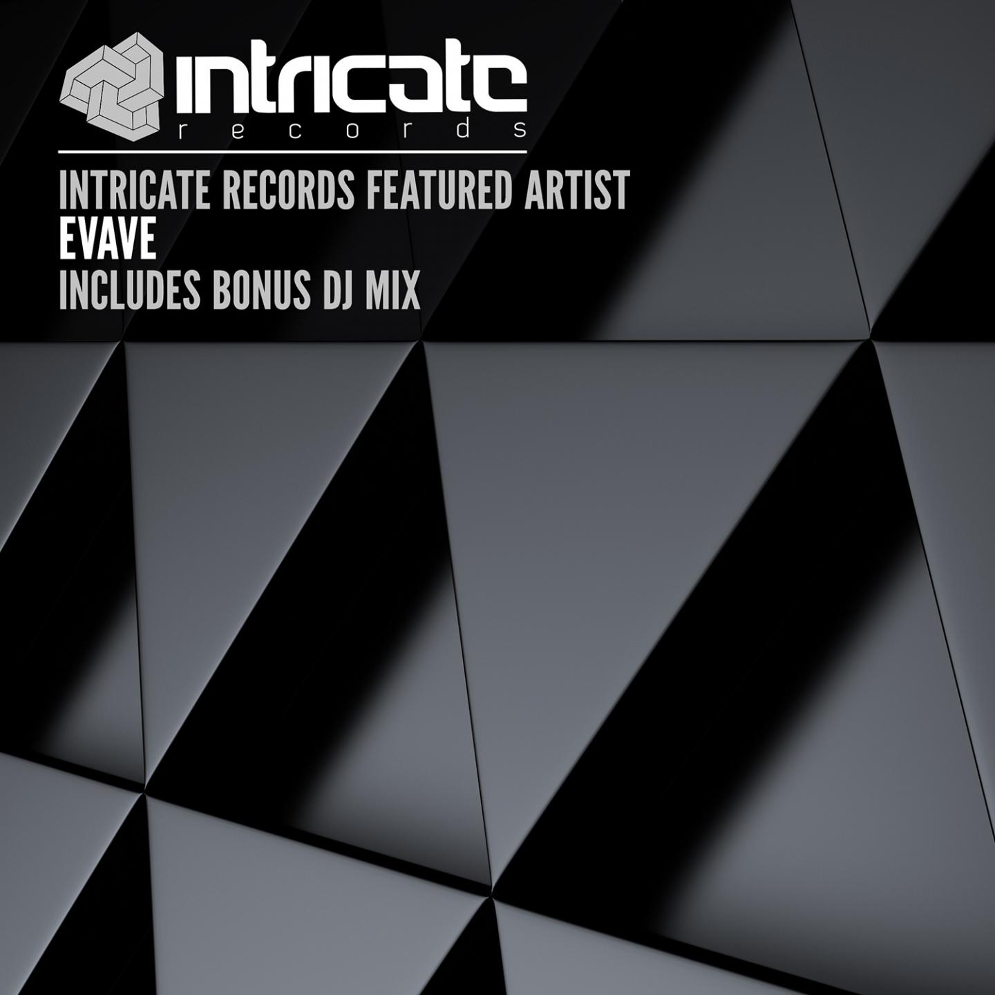 Evave - Intricate Records Featured Artist (Continuous DJ Mix)