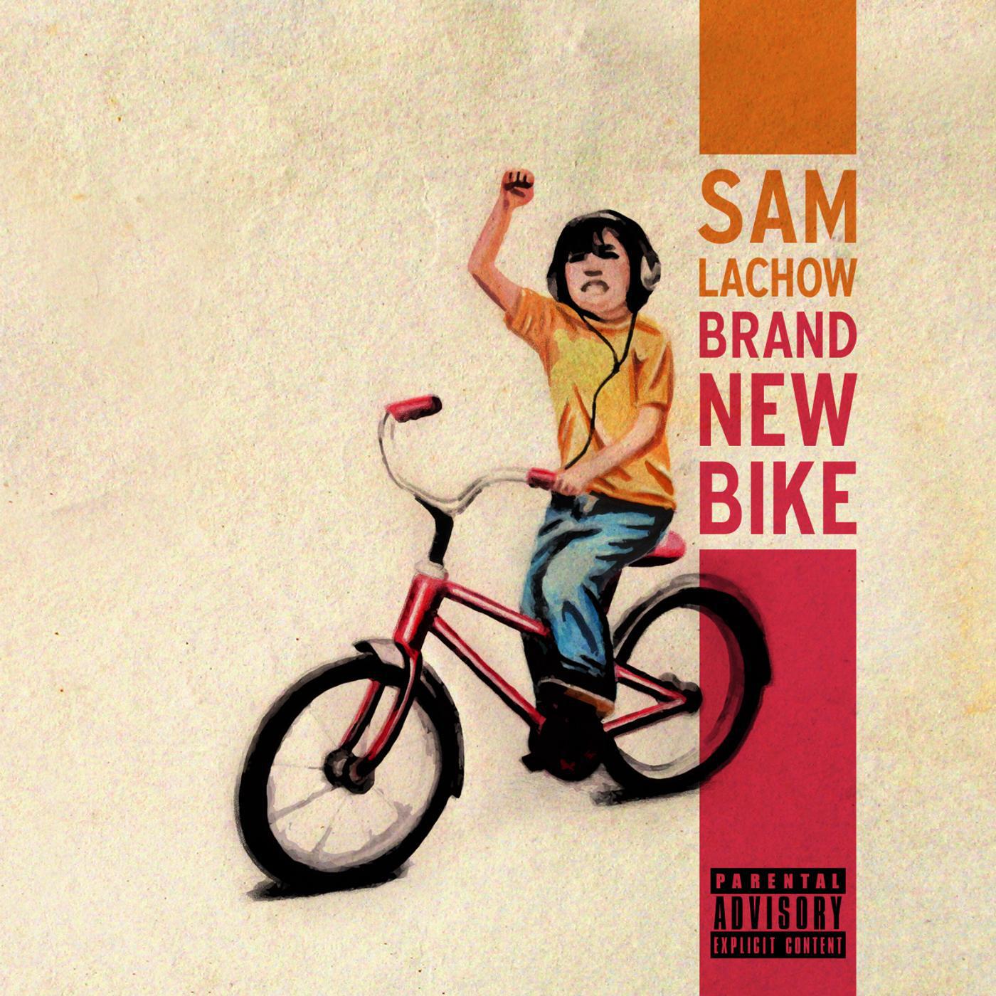 Sam Lachow - Brand New Bike (feat. Ariana Deboo)