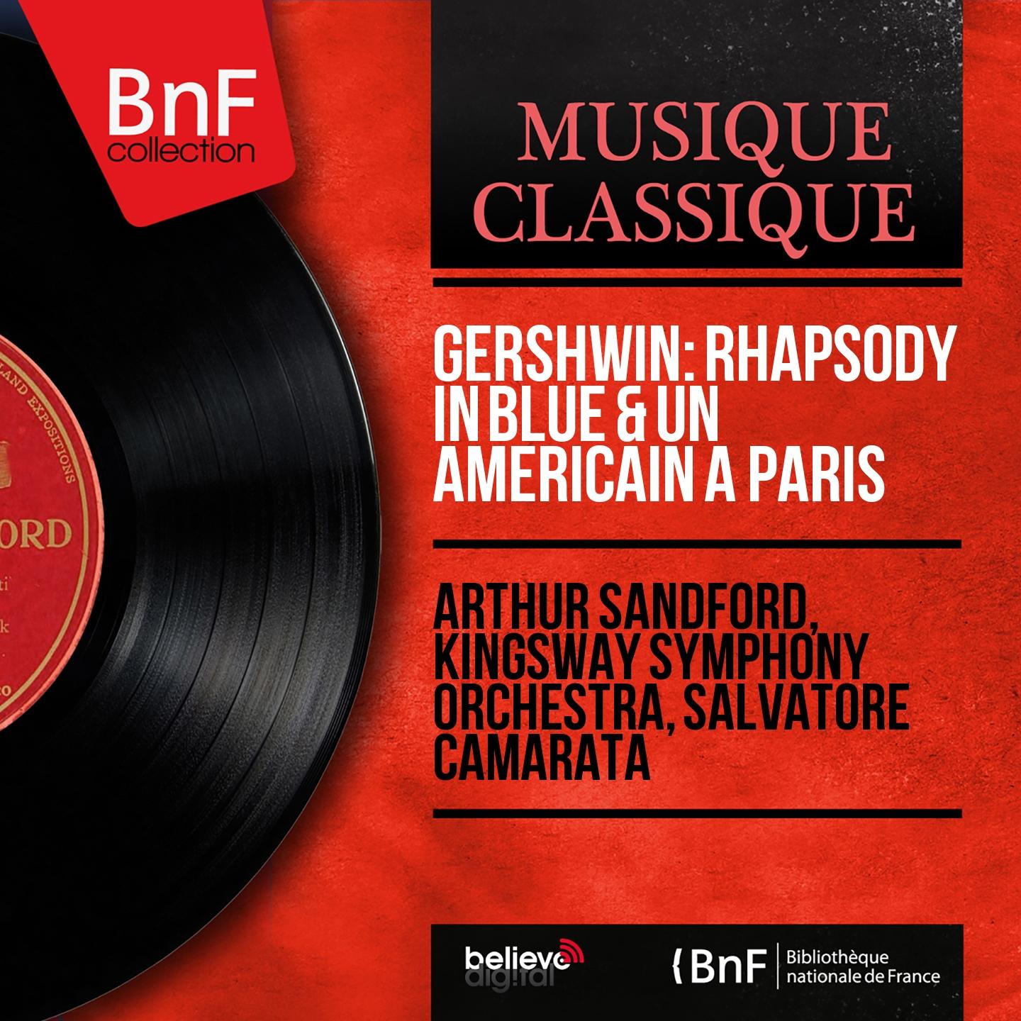 Постер альбома Gershwin: Rhapsody in Blue & Un américain à Paris (Mono Version)