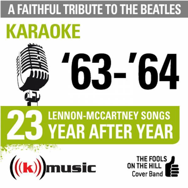 Постер альбома A Faithful Tribute To The Beatles: Year After Year '63-'64, 23 Lennon-McCartney Songs (Karaoke)