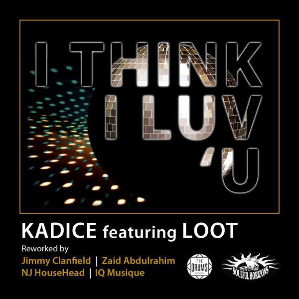 Jimmy Clanfield - I Think I Luv 'U (feat. Loot) (Zaid Soulful Horizons Dub)