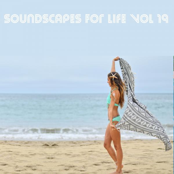 Постер альбома Soundscapes For Life, Vol. 19