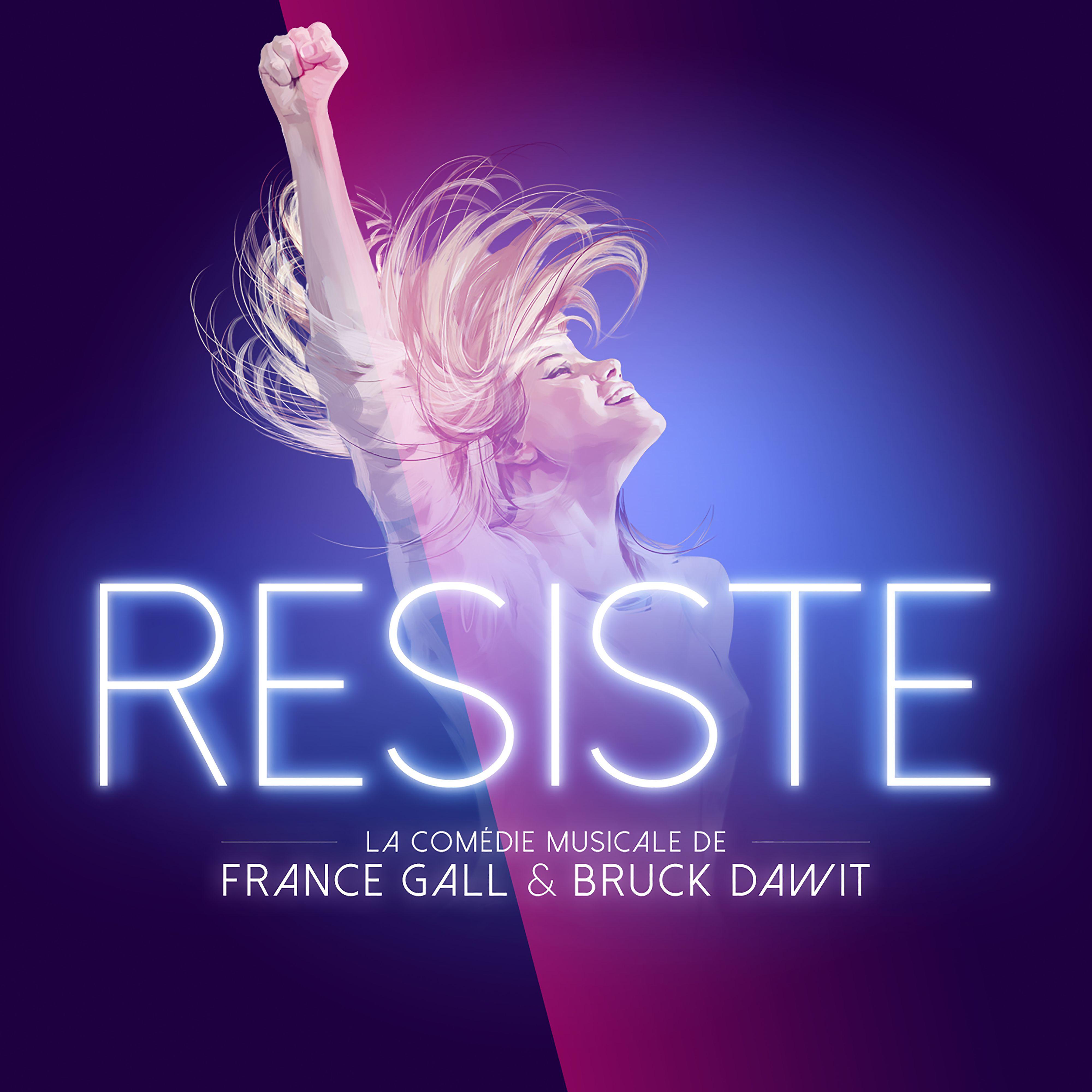 Постер альбома Résiste (Comédie Musicale)