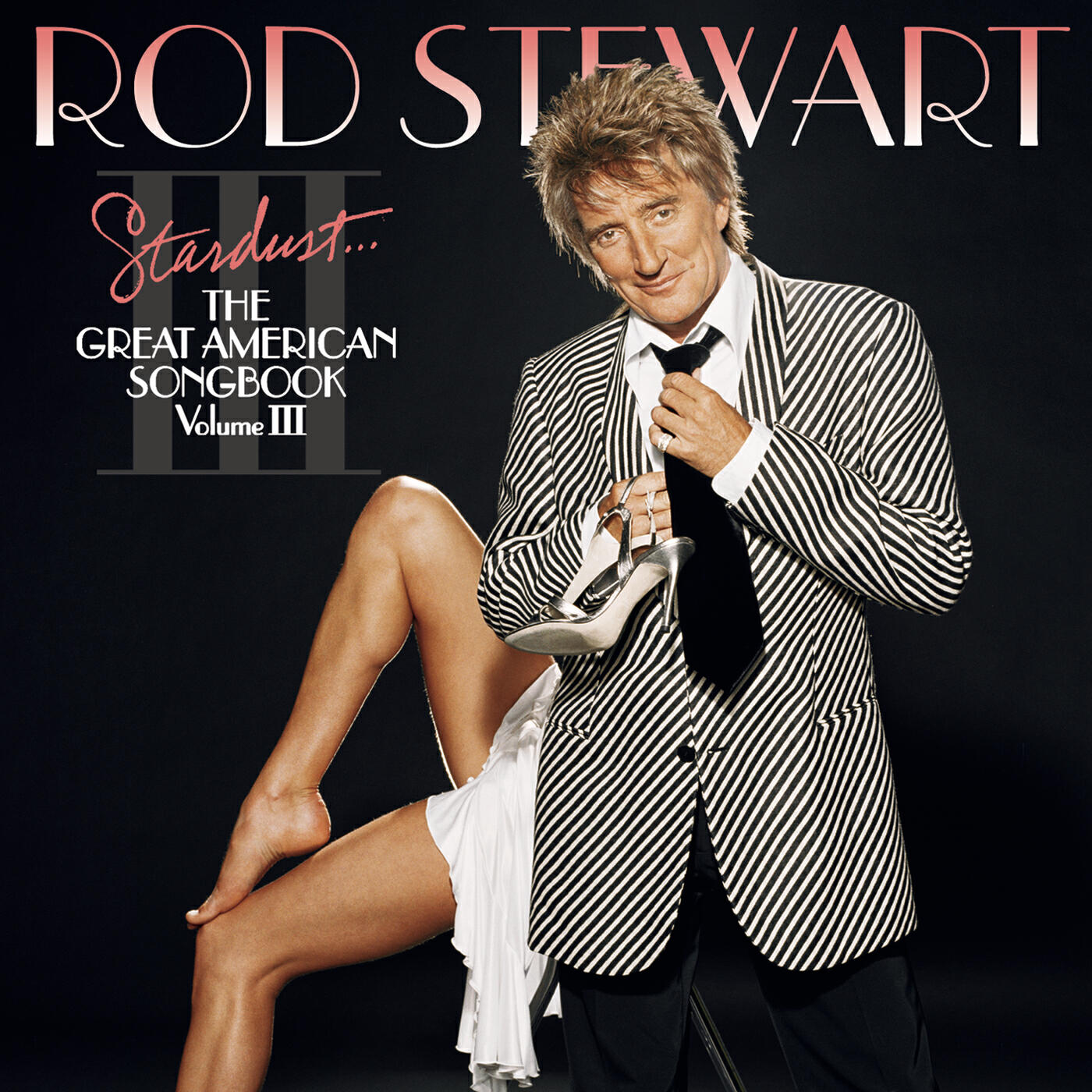 Род стюарт me. Stardust… The great American Songbook, Volume ⅲ род Стюарт. Rod Stewart 2004 Stardust... The great American Songbook Vol.3. Rod Stewart 2023. The great American Songbook род Стюарт.