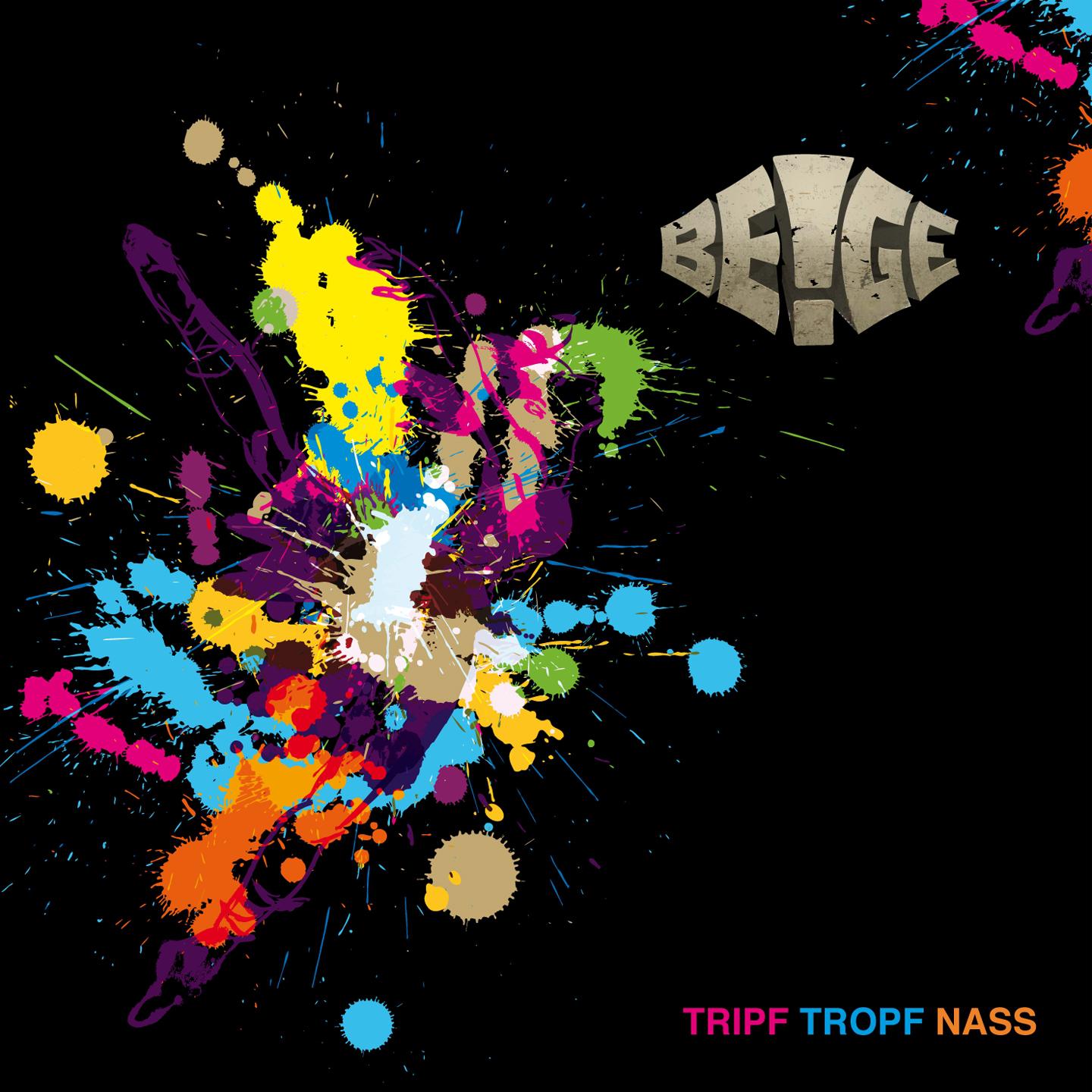 Постер альбома Tripf Tropf Nass