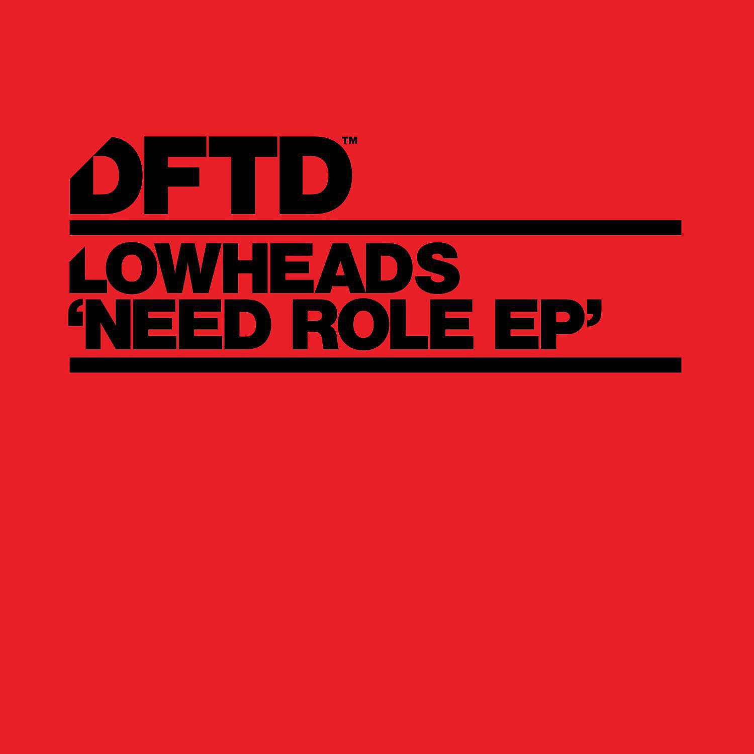 Lowheads - Need Role