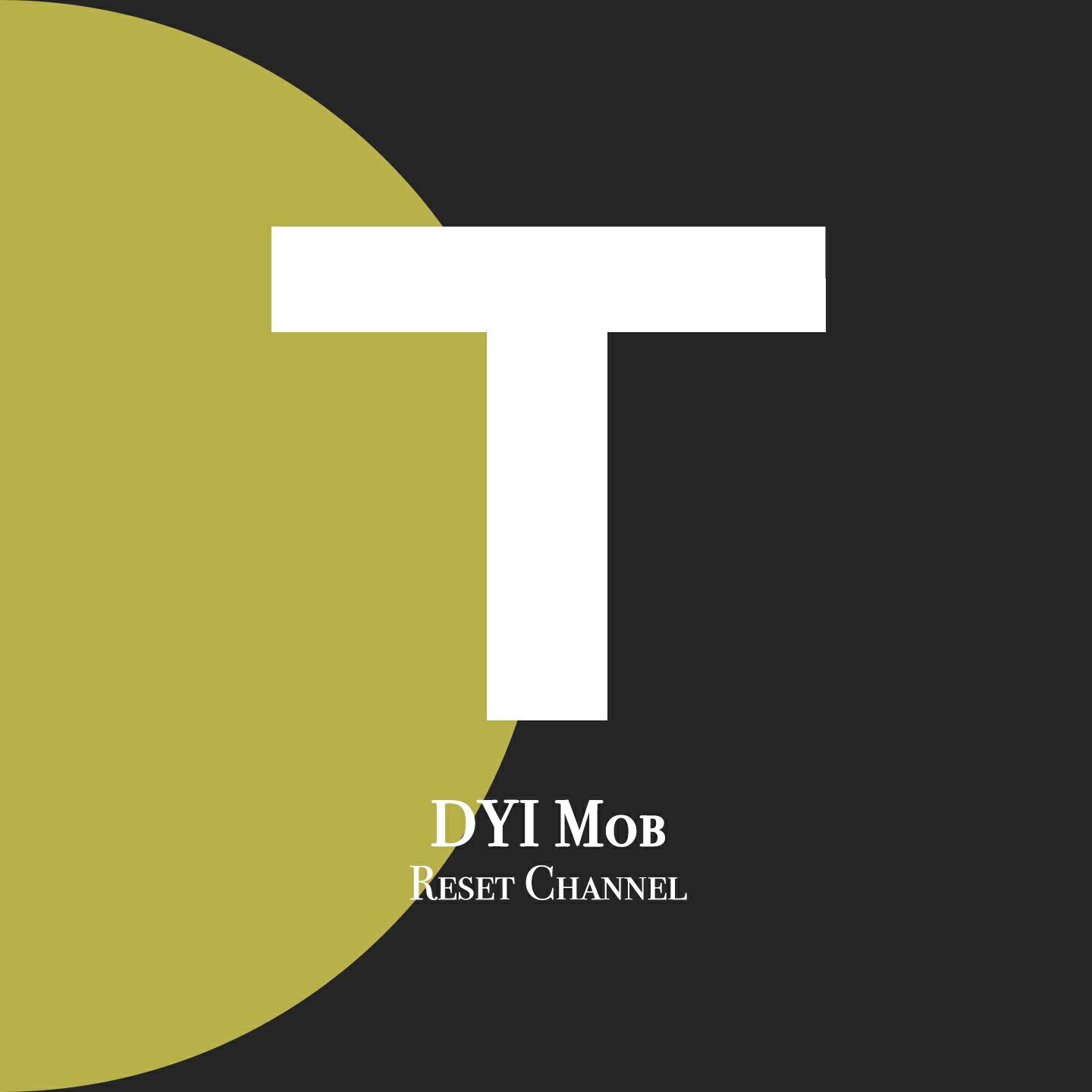 DYI Mob - When She Dances