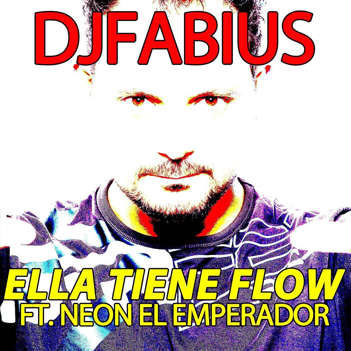 DJFabius - Ella Tiene Flow (Alex Montana Verano Mix)