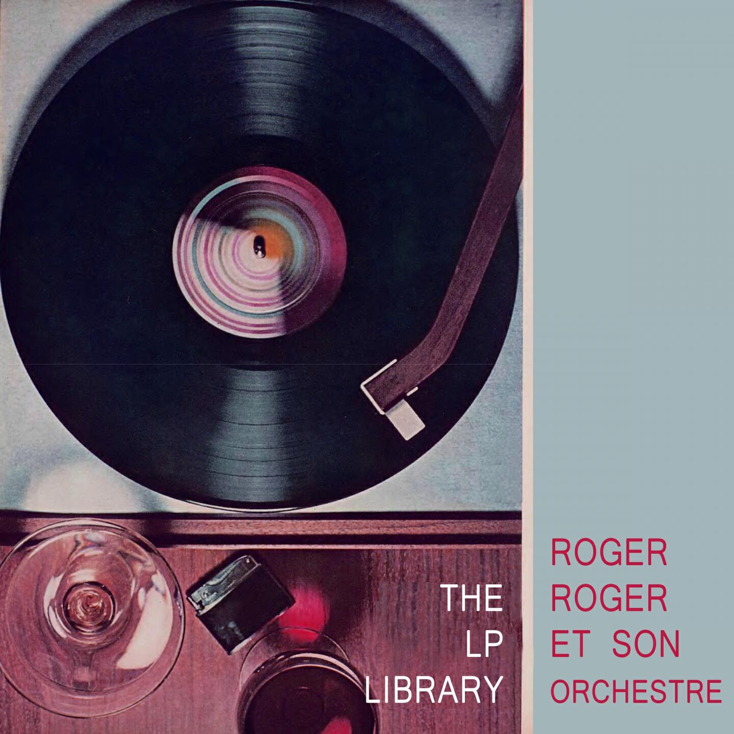 Roger Roger Et Son Orchestre - Les Roses Perdues (The Last Roses)