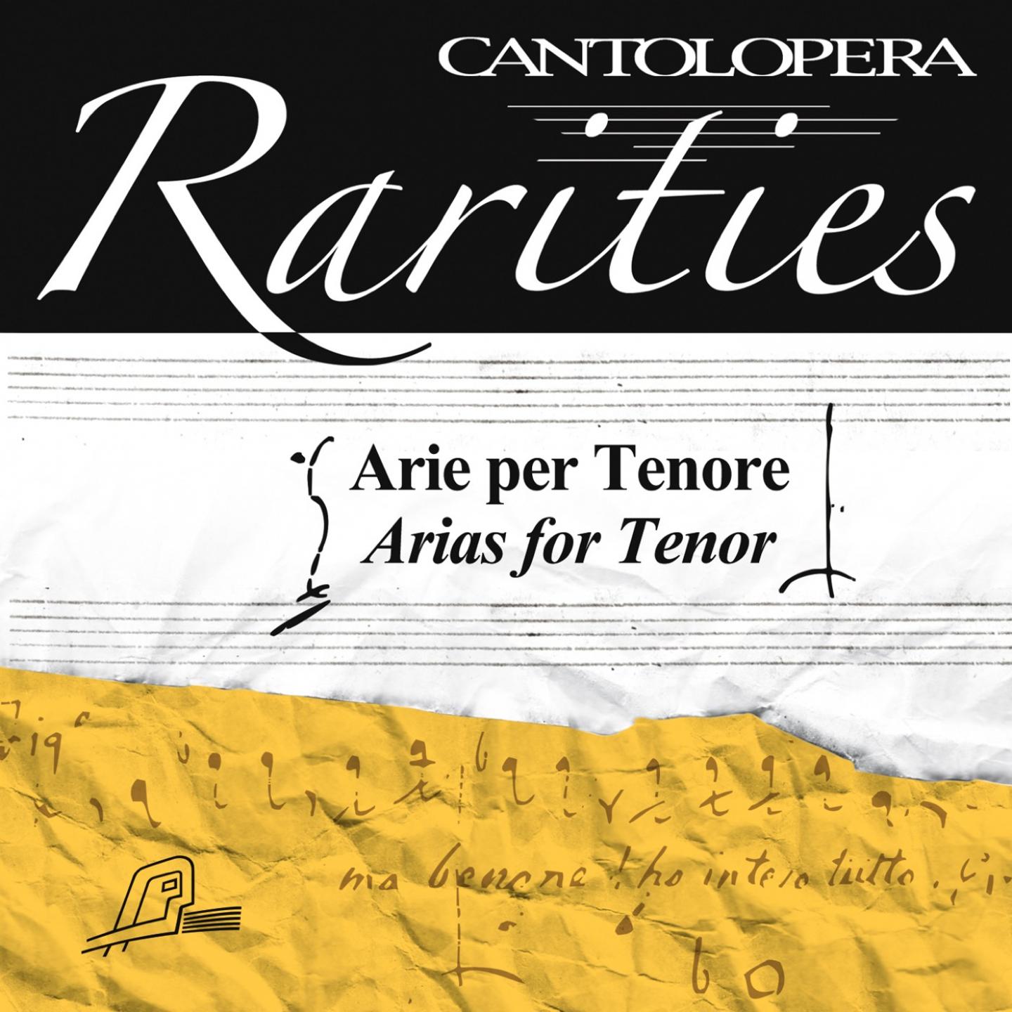 Постер альбома Cantolopera Rarities: Arias for Tenor