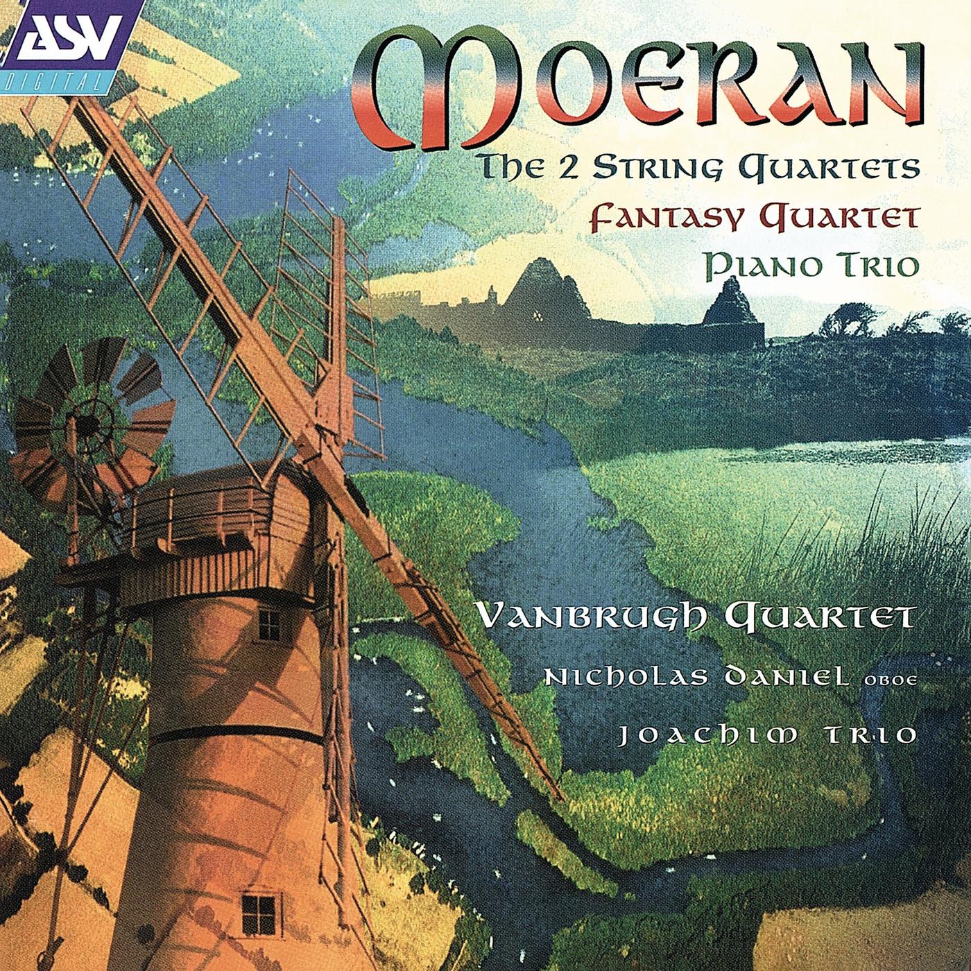 Постер альбома Moeran: The 2 String Quartets; Fantasy-Quartet; Piano Trio