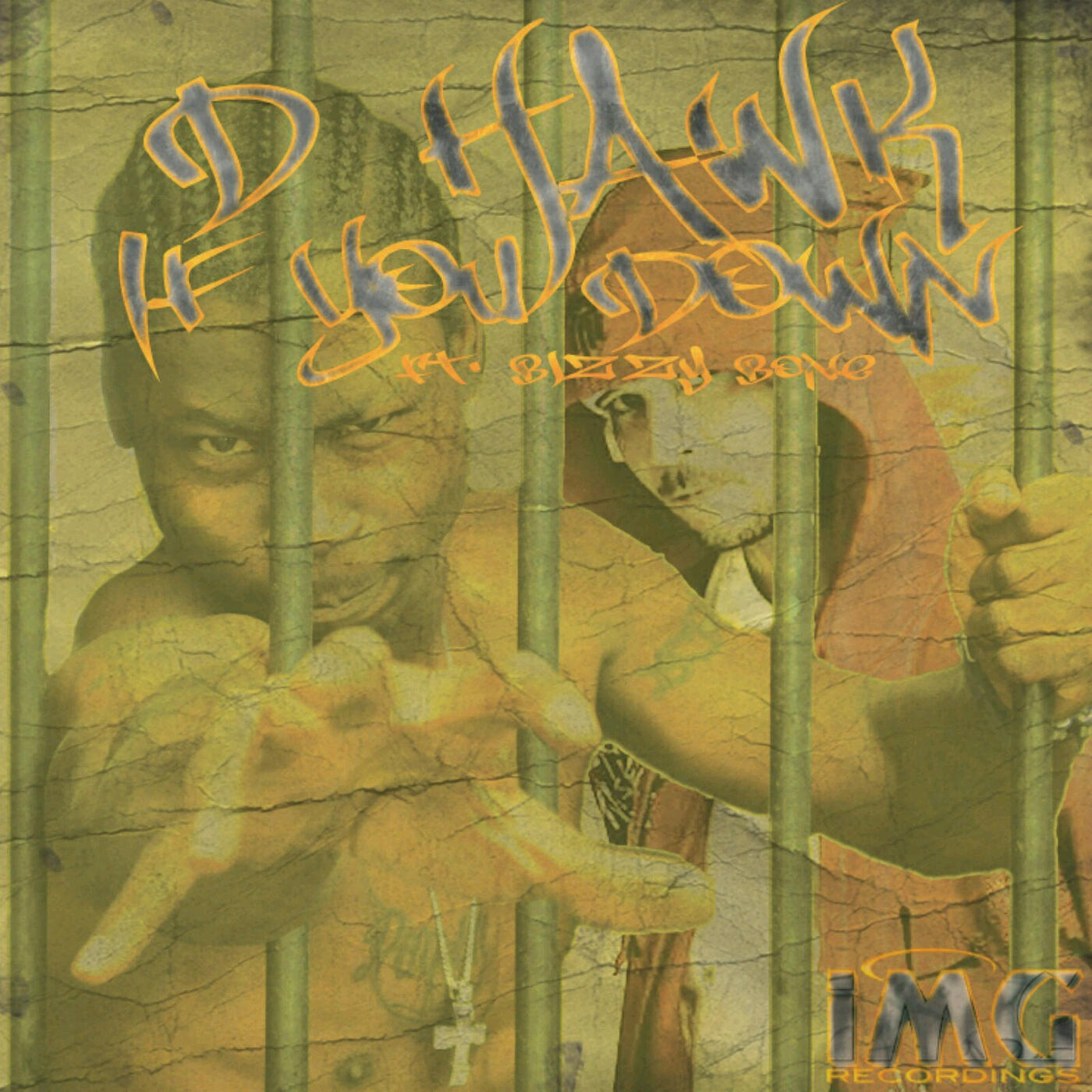D'Hawk - If You Down (feat. Bizzy Bone)