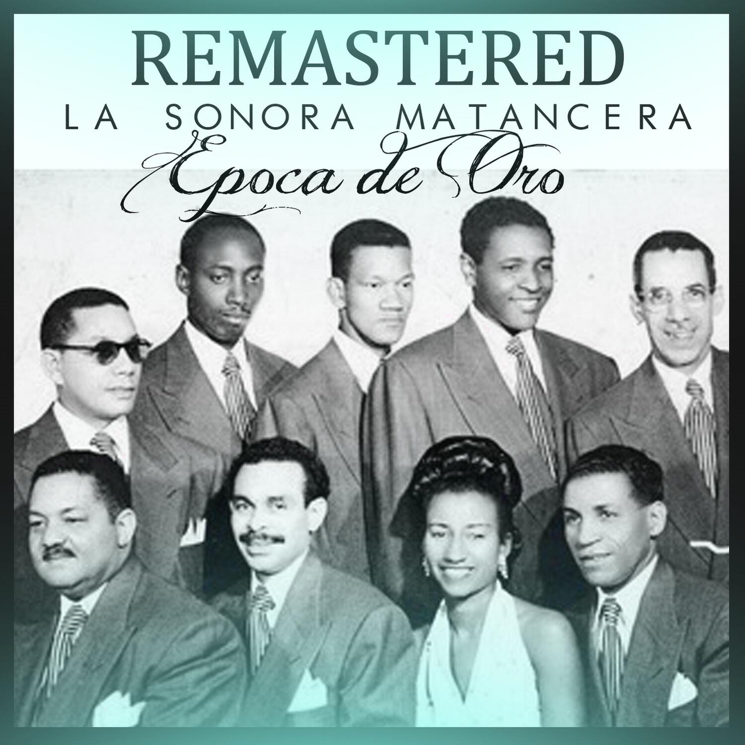 La Sonora Matancera - Cerca del Río Grande (Remastered)