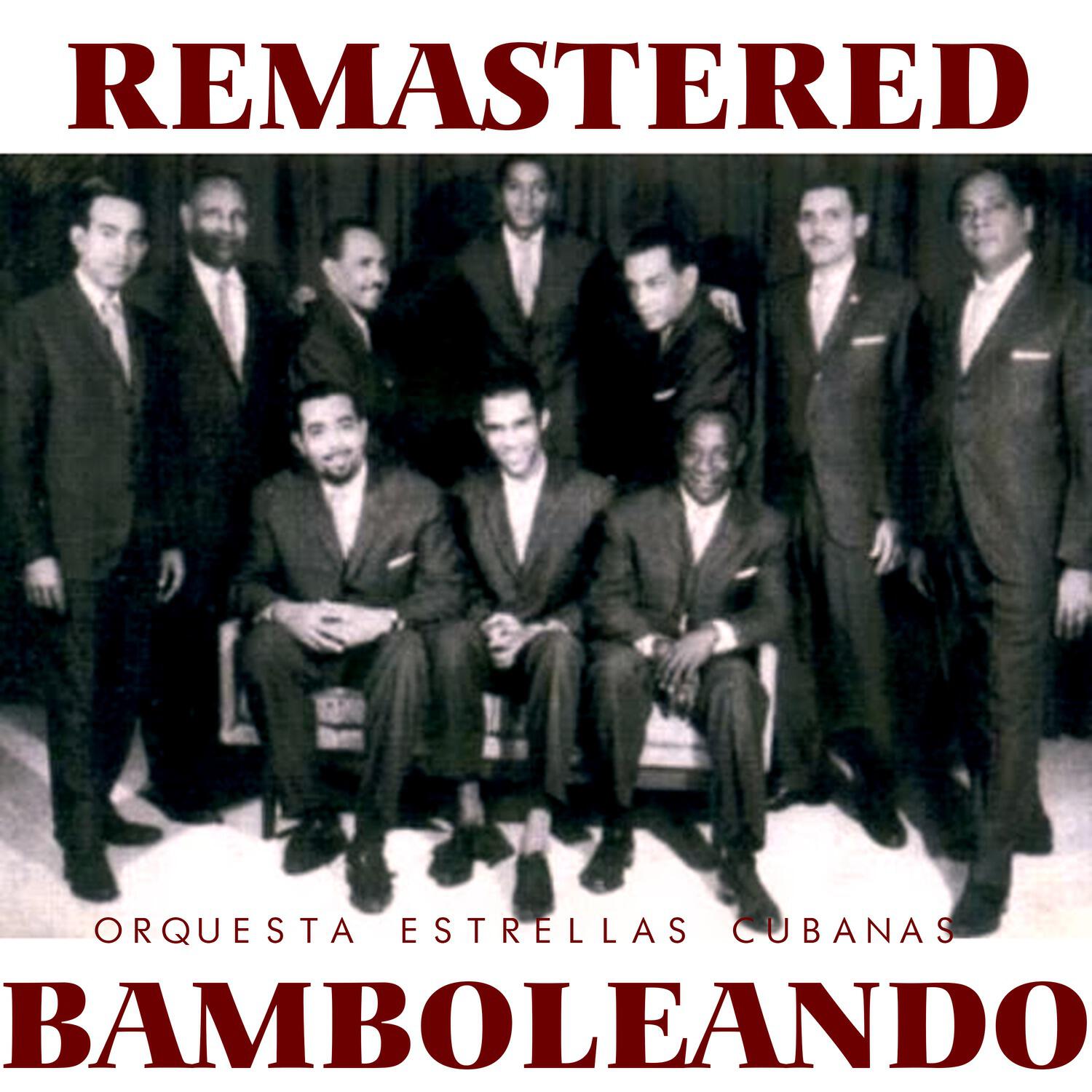 Orquesta Estrellas Cubanas - Marchitas no (Remastered)
