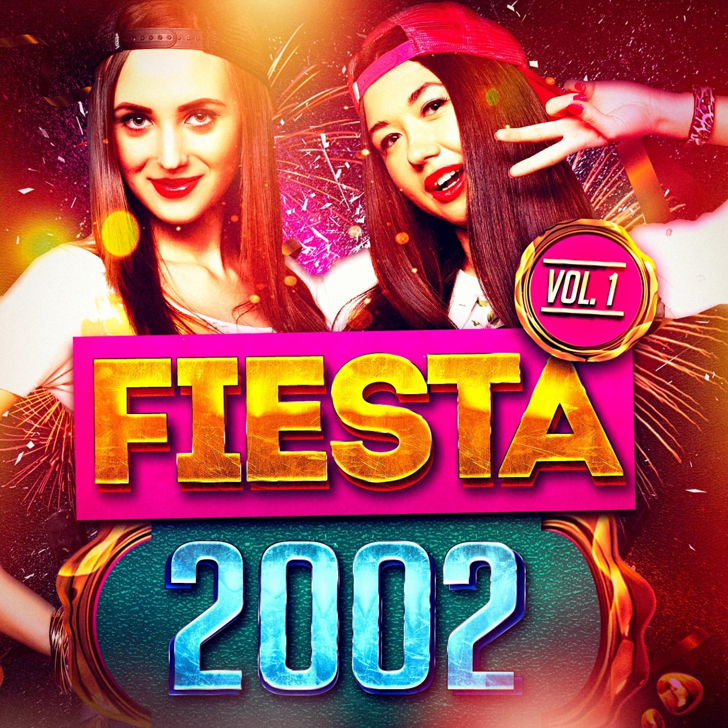 Постер альбома Fiesta 2002, Vol. 1